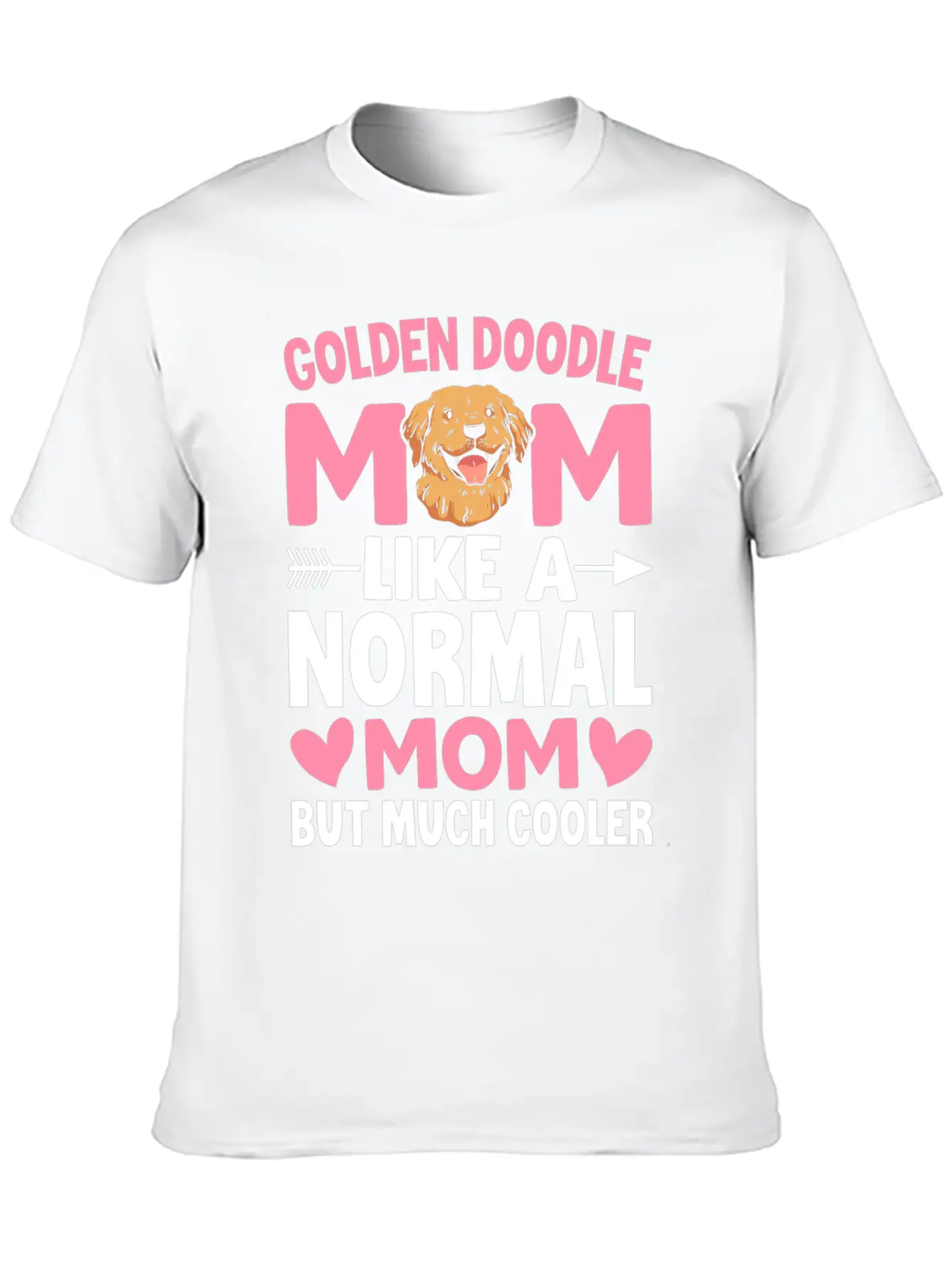 Golden Doodle Mom Like A Normal Mom But Much Coole Breathable Soft Cotton T-Shirt – Timeless Casual Look