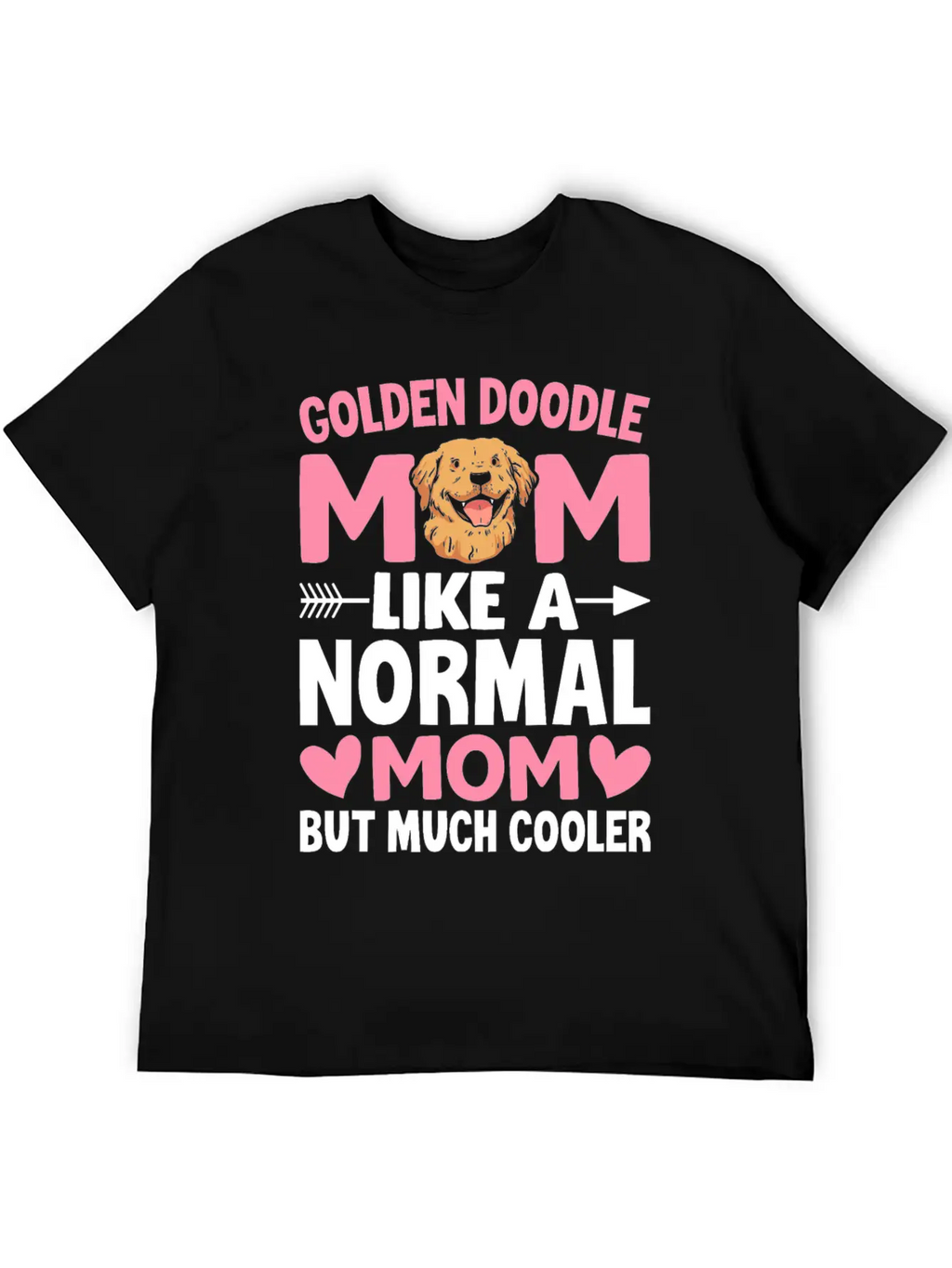Golden Doodle Mom Like A Normal Mom But Much Coole Breathable Soft Cotton T-Shirt – Timeless Casual Look