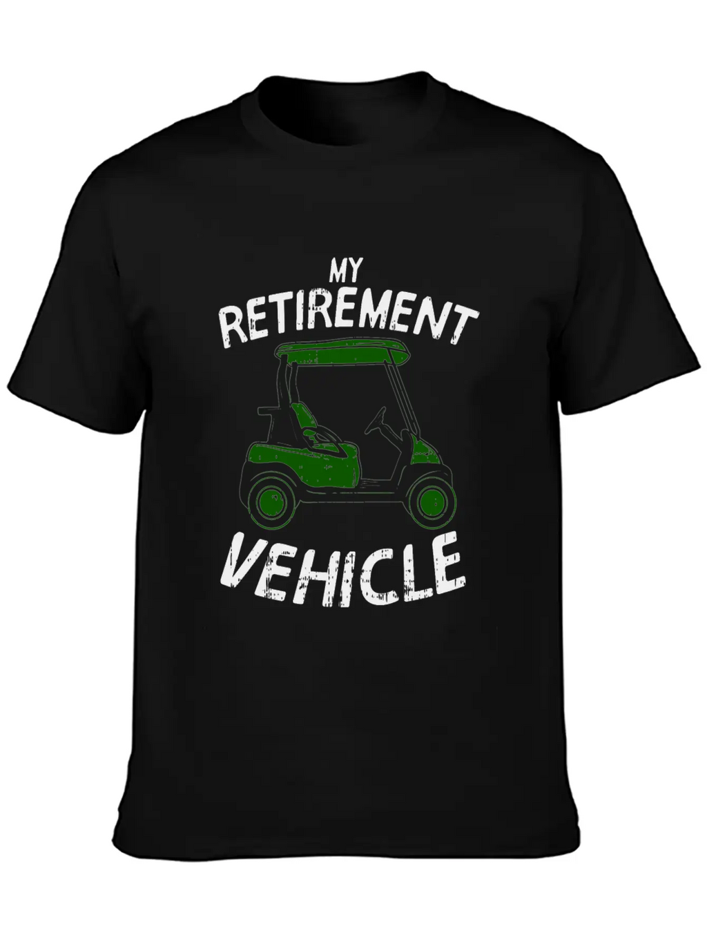 Golf - My Retirement Vehicle Stylish Everyday T-Shirt – Unisex Basic Cotton Tee