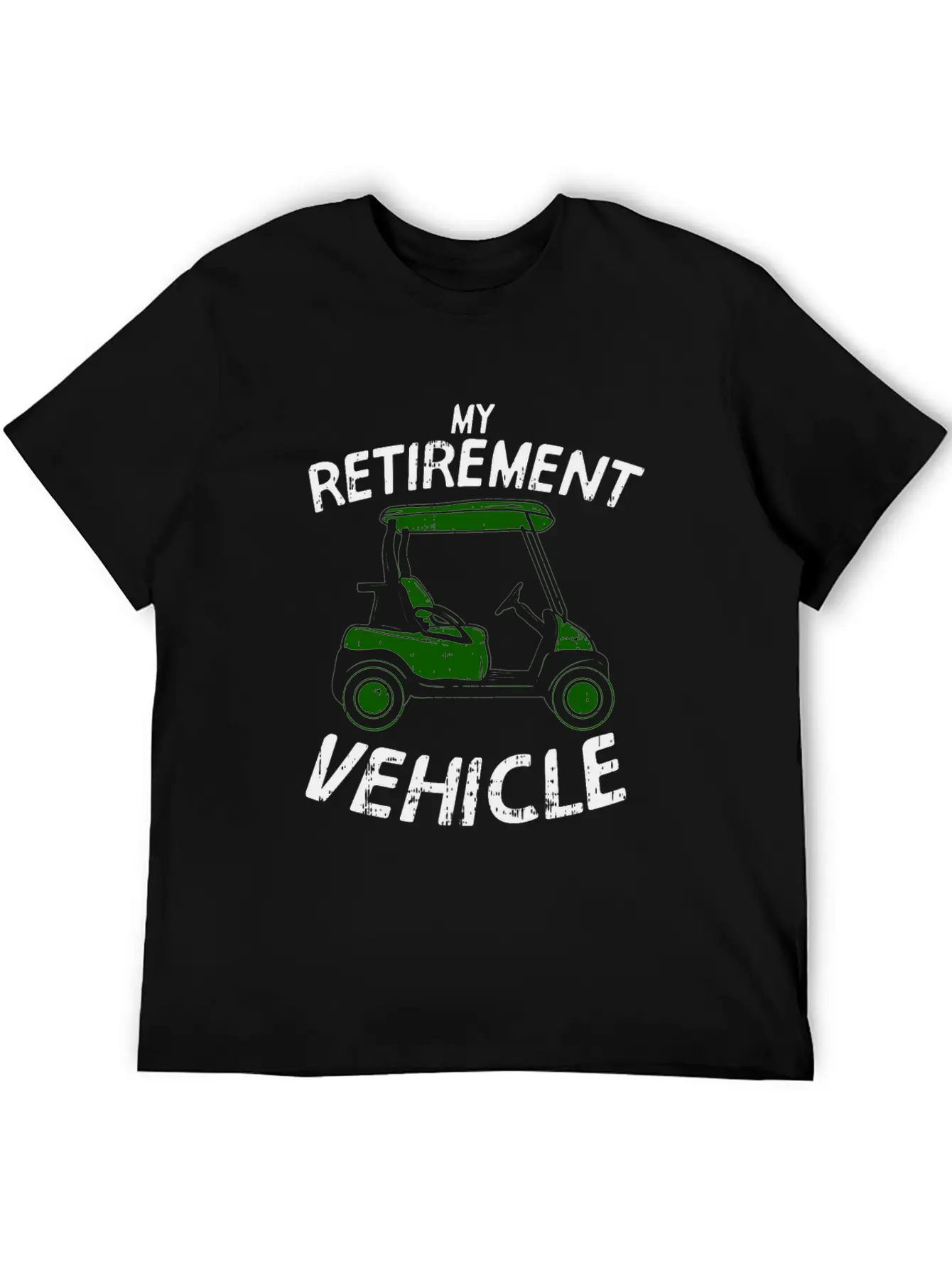 Golf - My Retirement Vehicle Stylish Everyday T-Shirt – Unisex Basic Cotton Tee