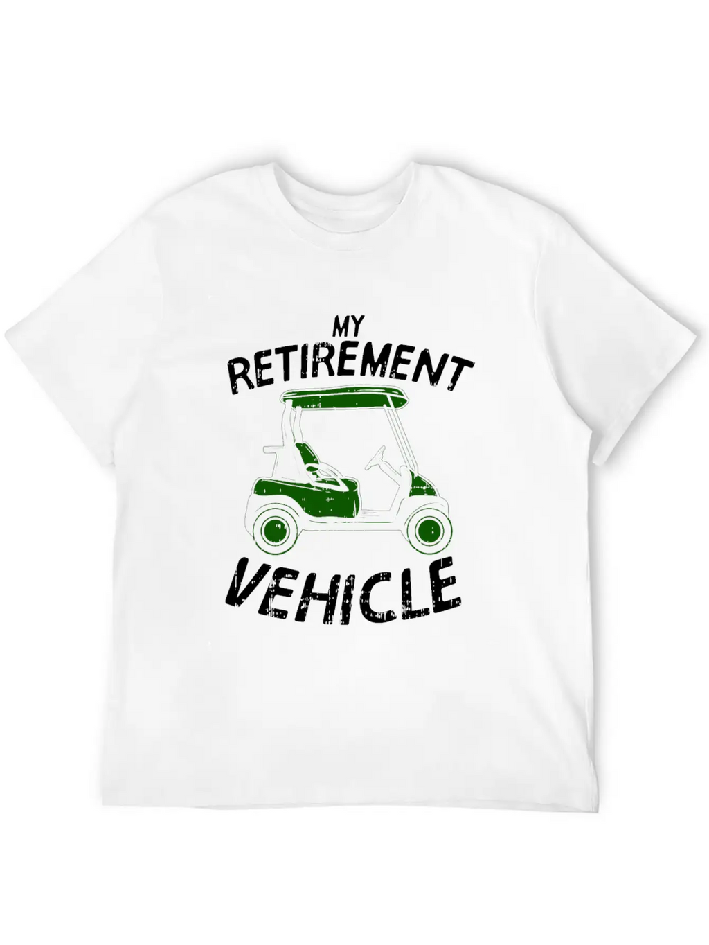 Golf - My Retirement Vehicle Stylish Everyday T-Shirt – Unisex Basic Cotton Tee