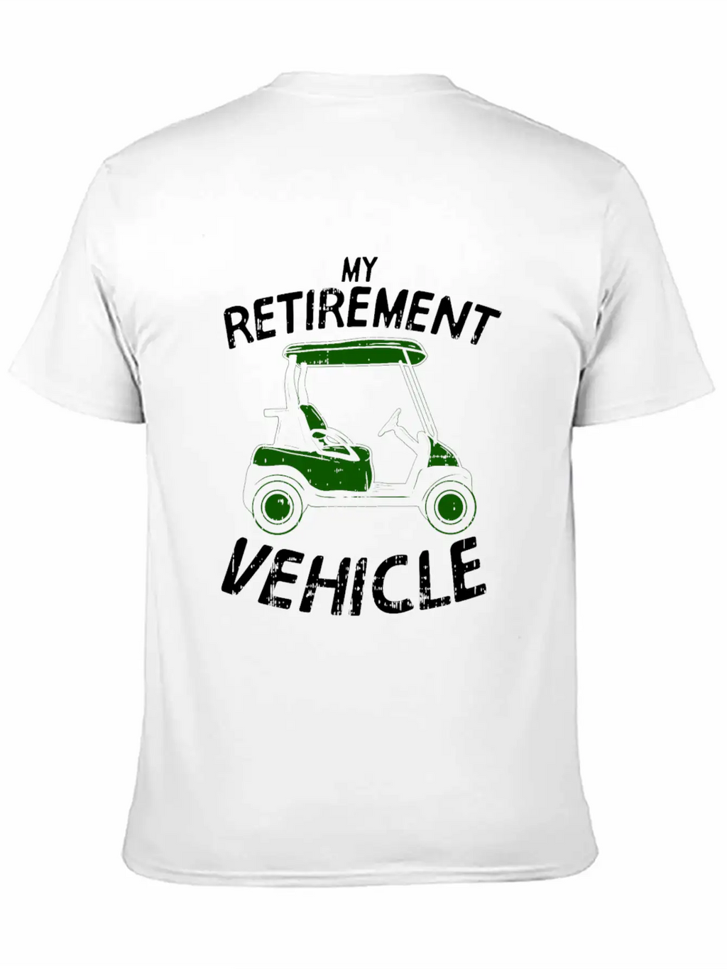 Golf - My Retirement Vehicle Stylish Everyday T-Shirt – Unisex Basic Cotton Tee