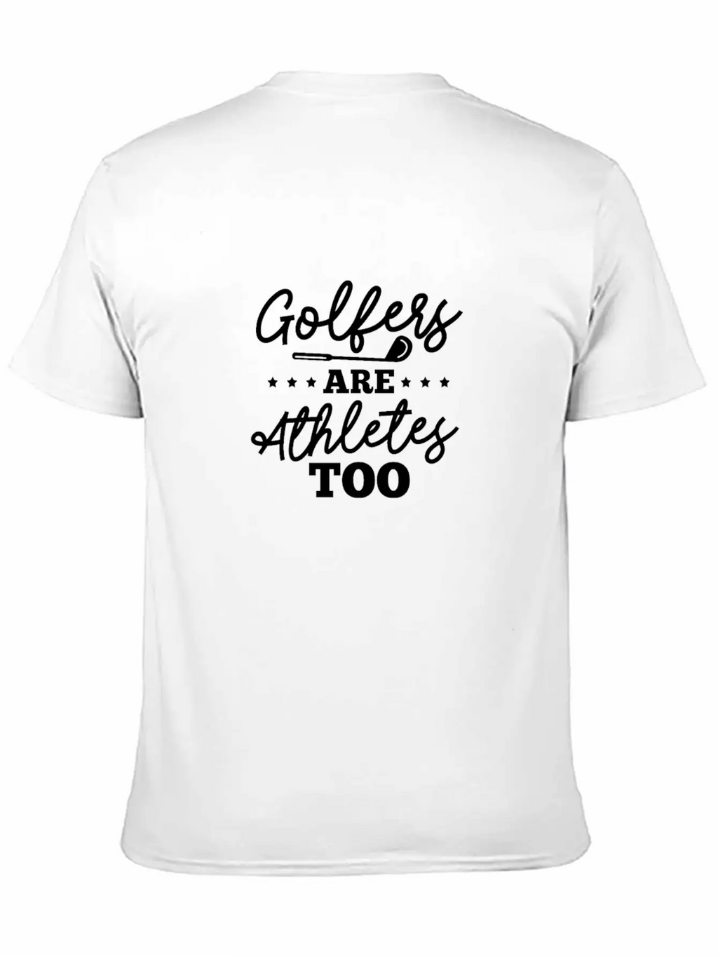 Golfers Are Athletes Too Stylish Everyday T-Shirt – Unisex Basic Cotton Tee