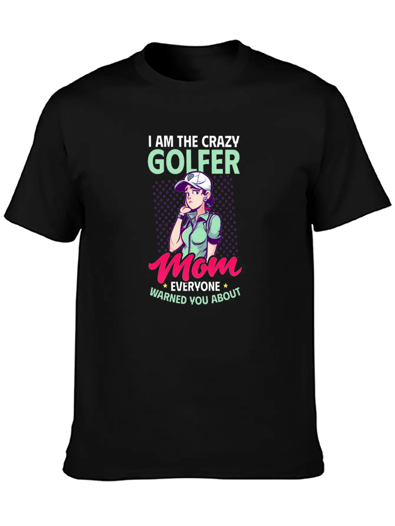 Golfing Mom Crazy Mom Warned Essential Cotton Tee For Daily Outfits – Unisex Style