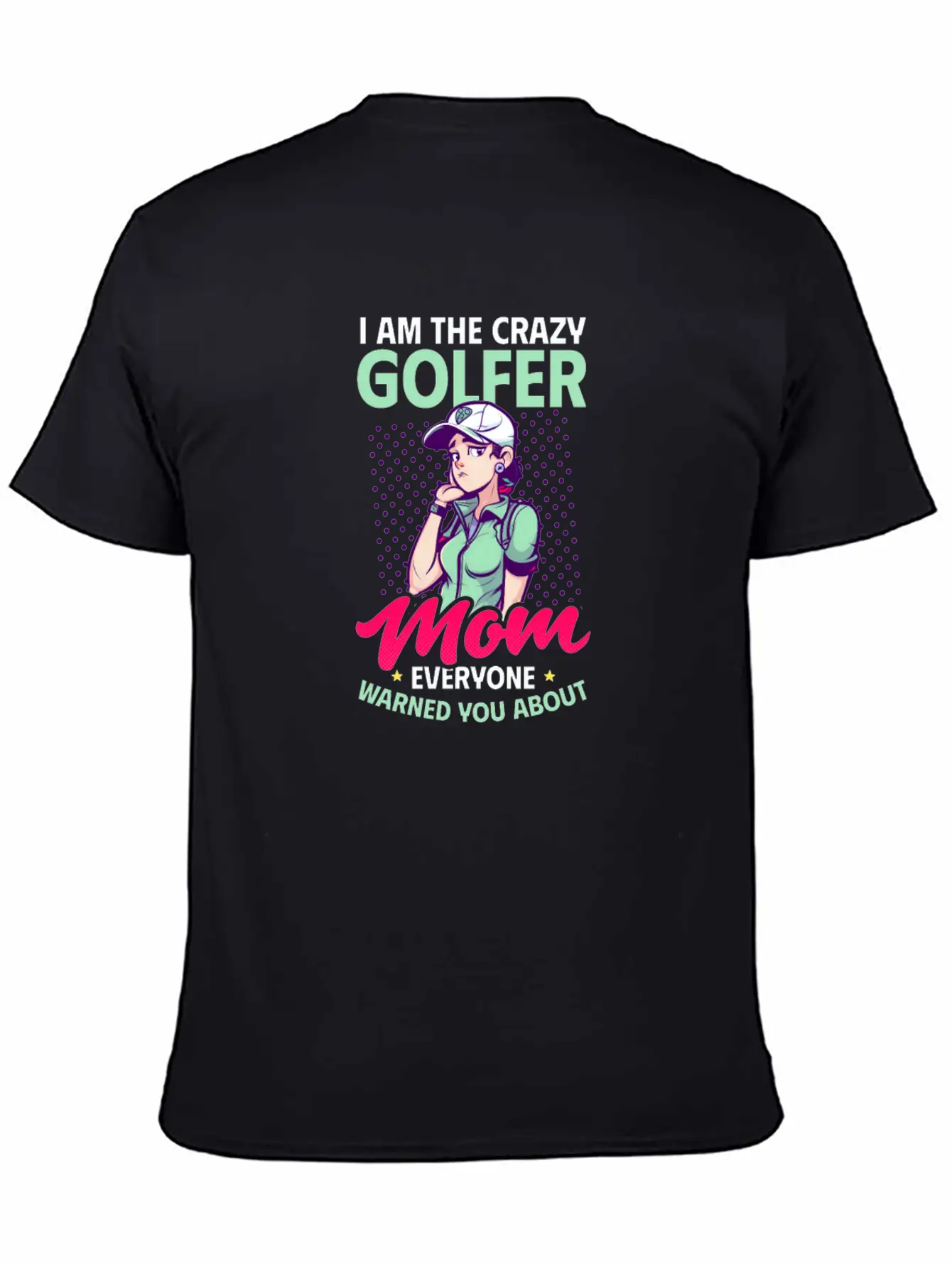 Golfing Mom Crazy Mom Warned Essential Cotton Tee For Daily Outfits – Unisex Style