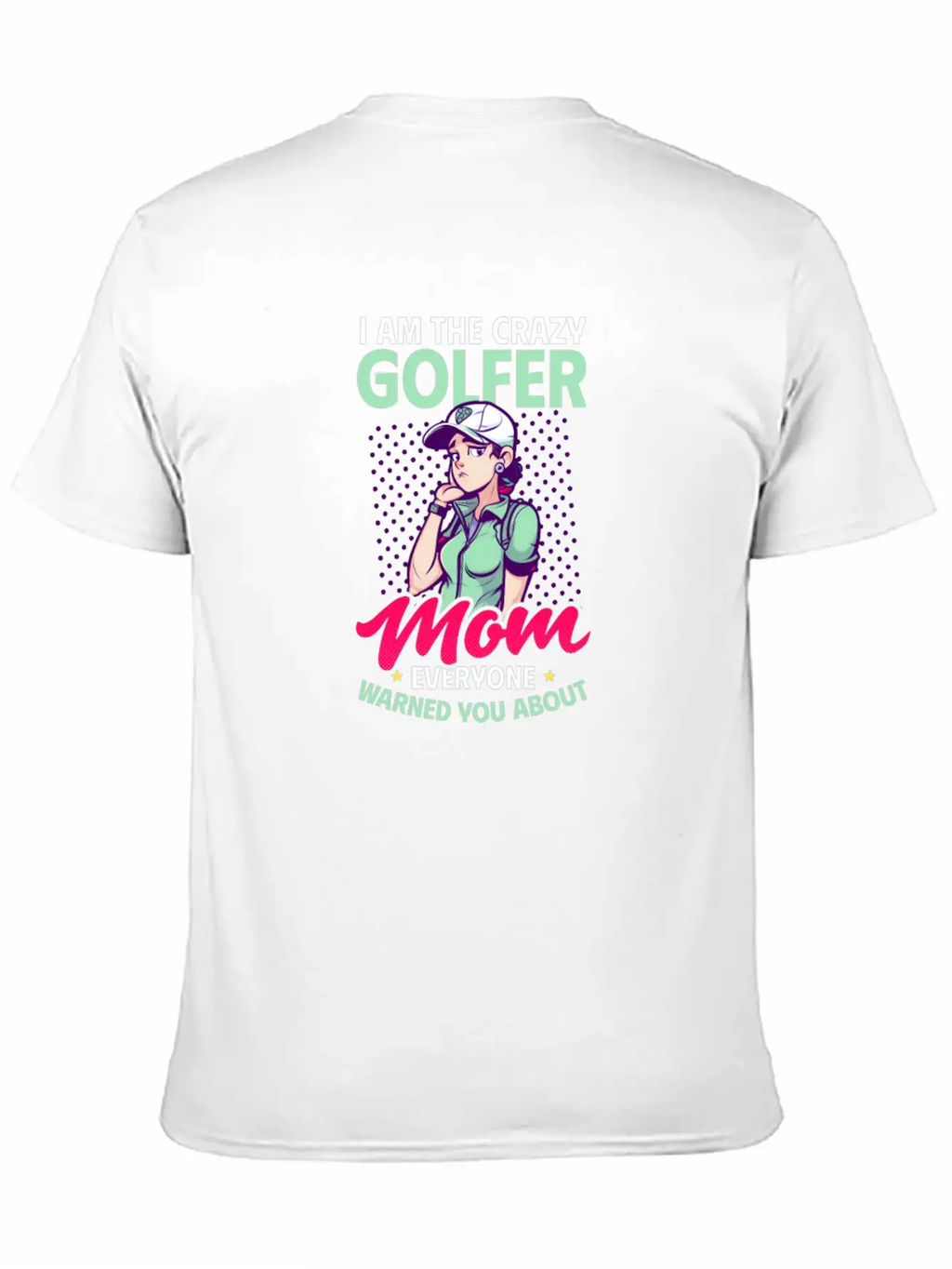 Golfing Mom Crazy Mom Warned Essential Cotton Tee For Daily Outfits – Unisex Style
