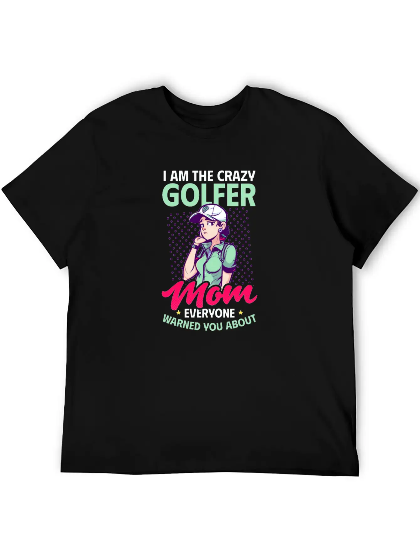 Golfing Mom Crazy Mom Warned Essential Cotton Tee For Daily Outfits – Unisex Style