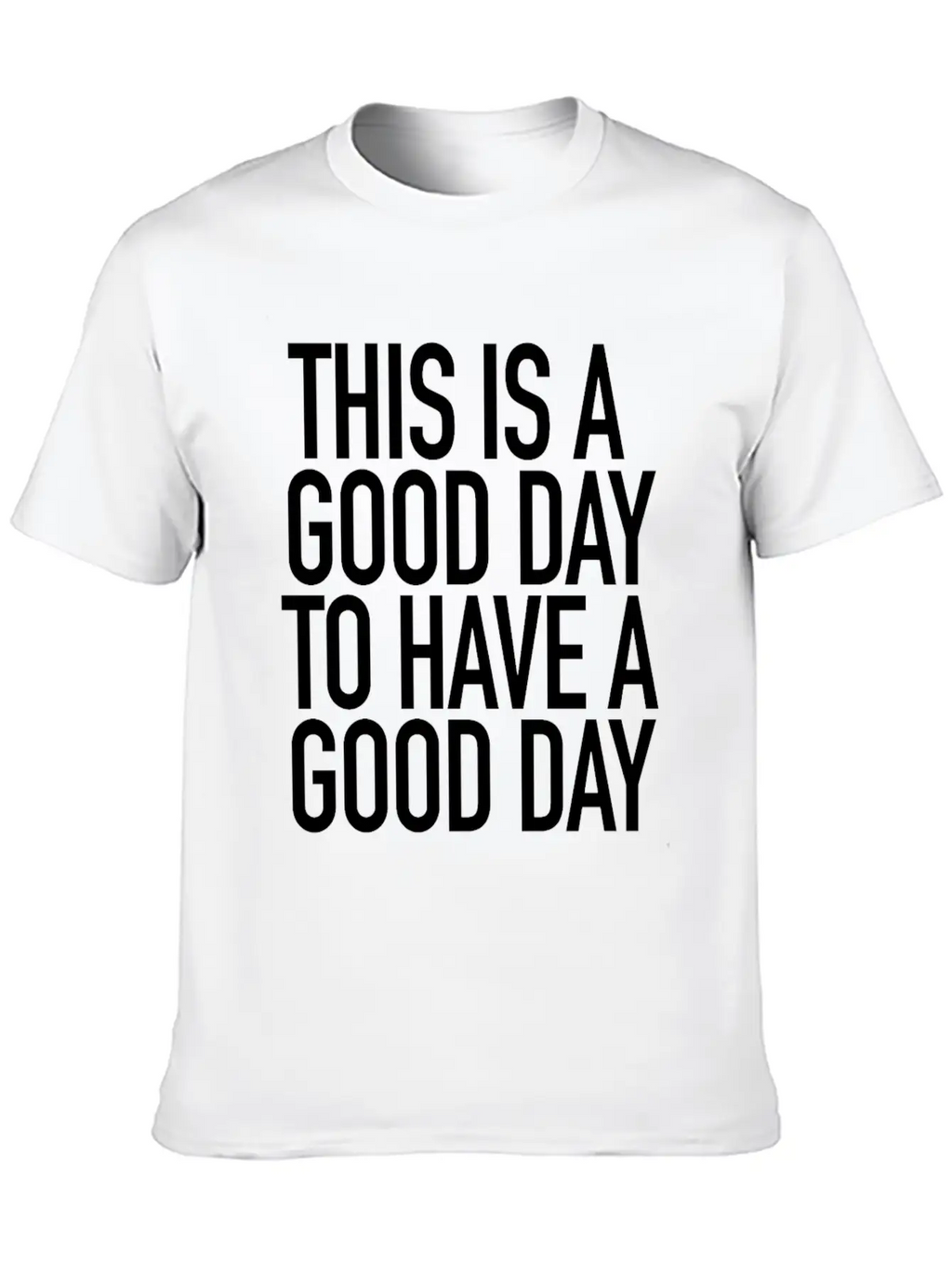 Good Day Basic Graphic T-Shirt – Daily Comfort In Soft Cotton