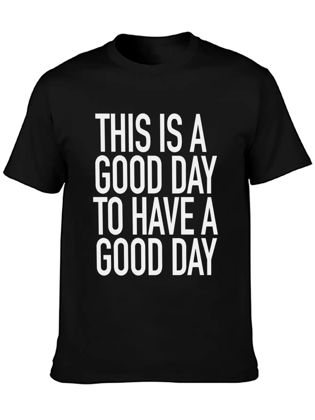 Good Day Basic Graphic T-Shirt – Daily Comfort In Soft Cotton
