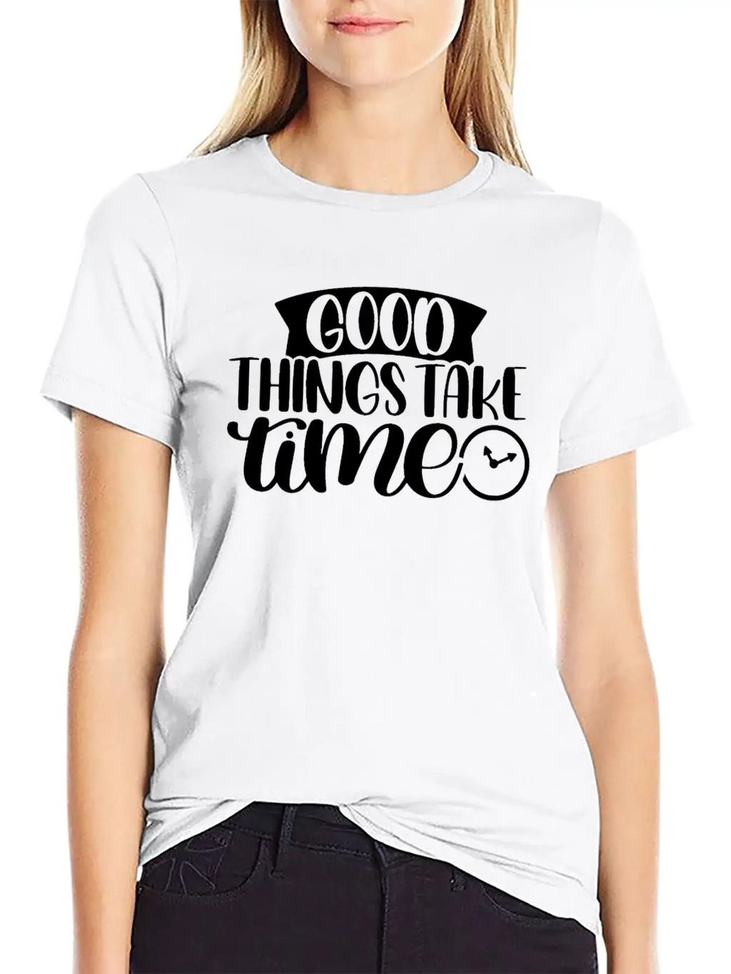 Good Things Take Time Clock Motivational Saying Timeless Short Sleeve Tee – Comfy And Minimalist Design