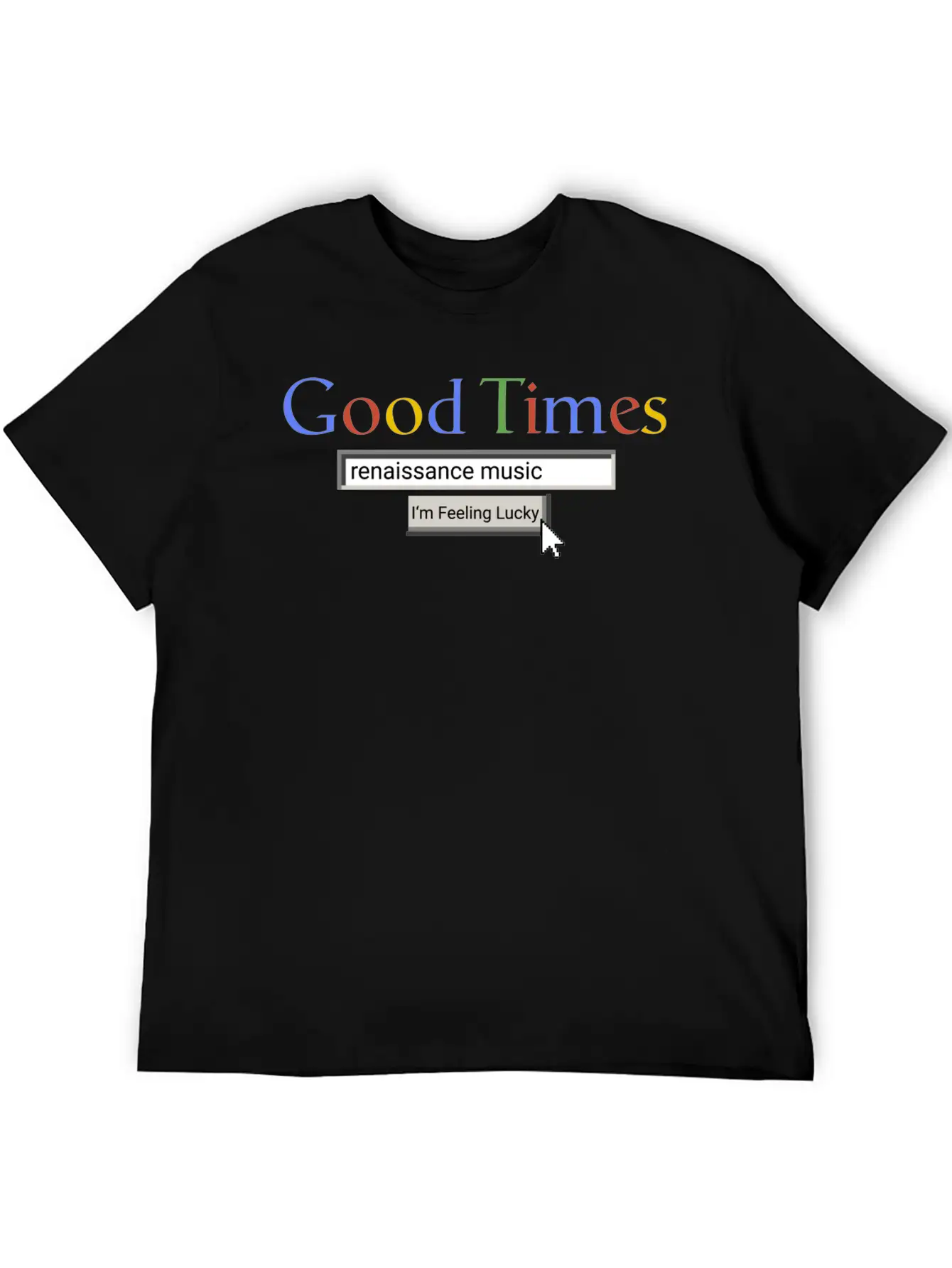 Good Times Renaissance Music Breathable Graphic T-Shirt – Perfect For Casual Days
