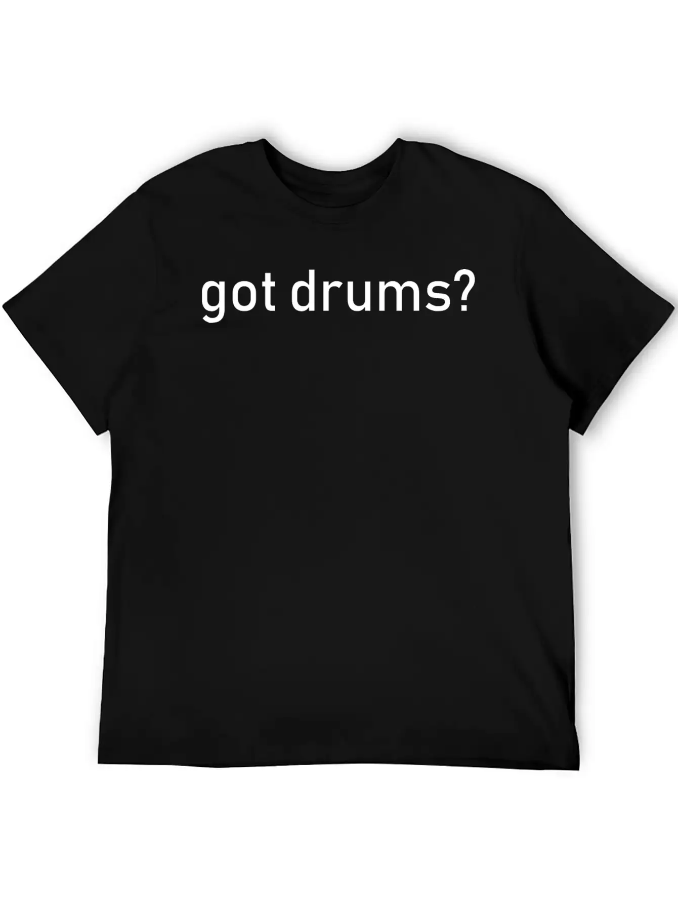 Got Drums Unisex Casual T-Shirt – Clean Design For Daily Comfort