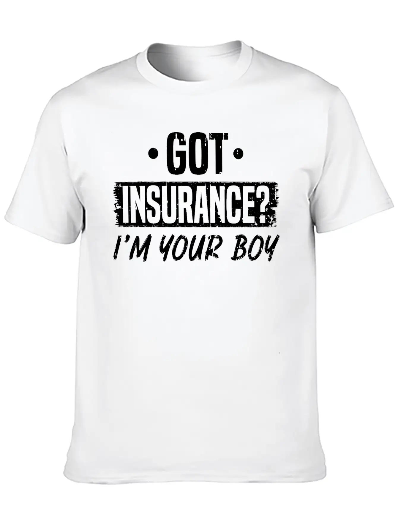 Got Insurance Boy Insurance Agent Timeless Short Sleeve Tee – Comfy And Minimalist Design