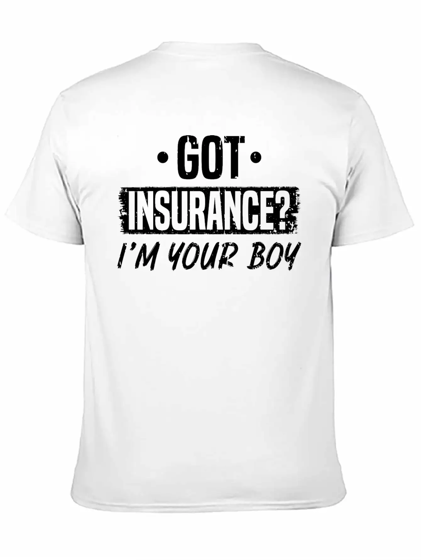 Got Insurance Boy Insurance Agent Timeless Short Sleeve Tee – Comfy And Minimalist Design