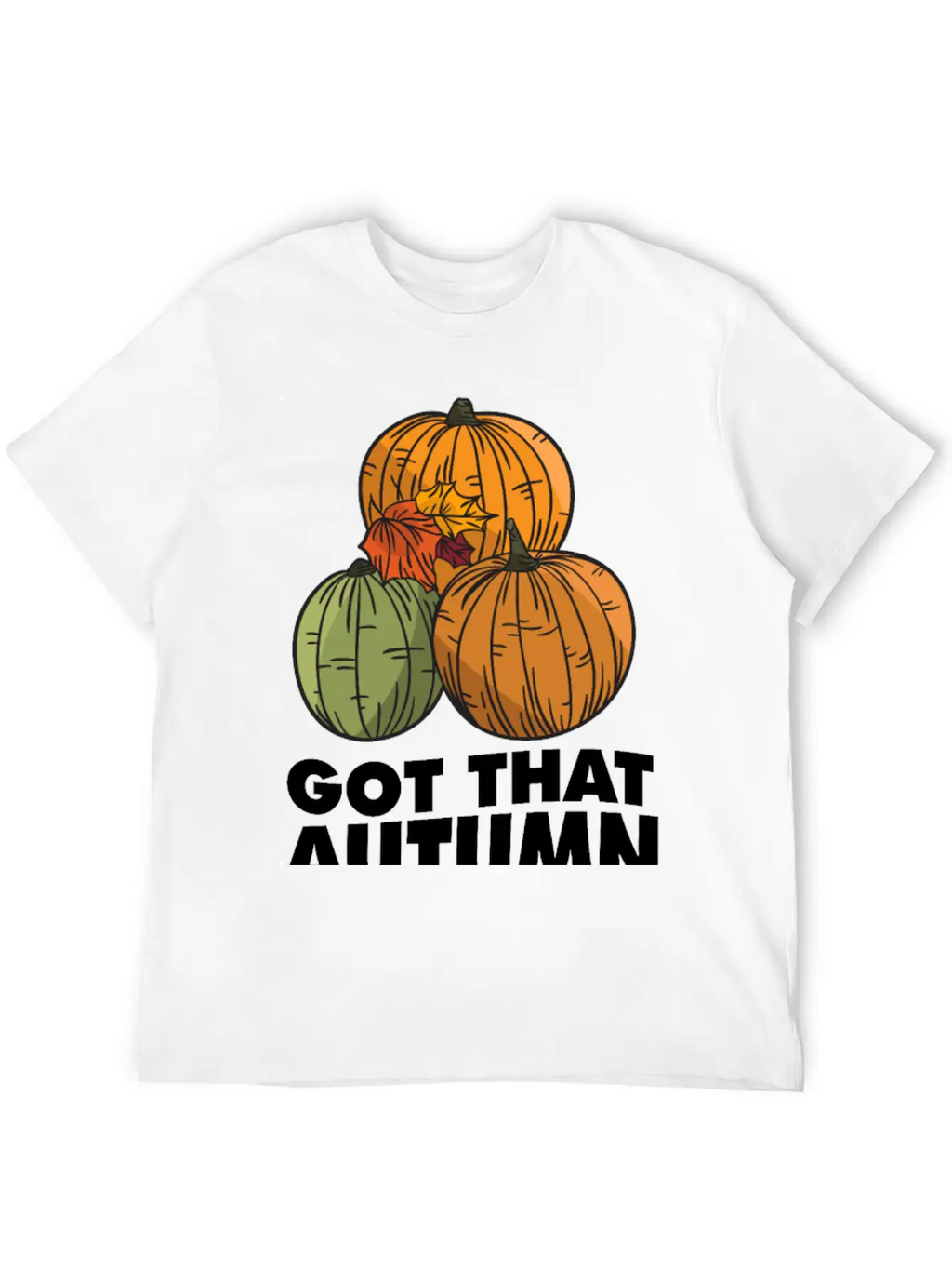 Got That Autumn Fever Unisex Casual T-Shirt – Clean Design For Daily Comfort