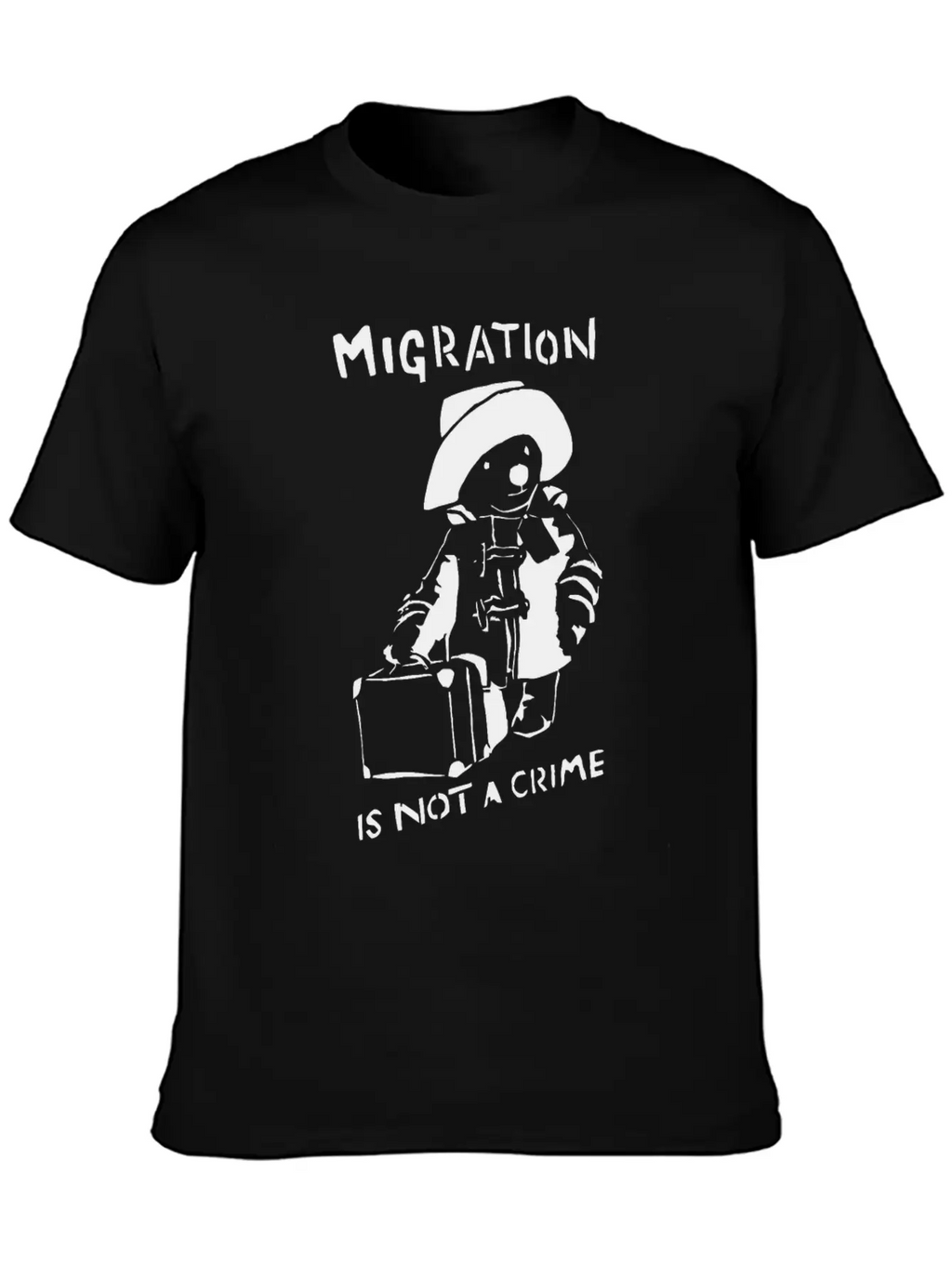Graffiti Tshirt Migration Is Not A Crime Shirts Unisex Casual T-Shirt – Clean Design For Daily Comfort