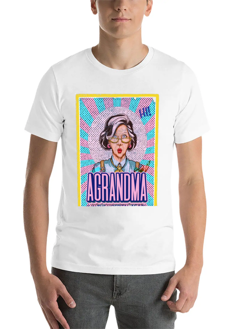 Grandma Is In The Hospital Again Basic Graphic T-Shirt – Daily Comfort In Soft Cotton