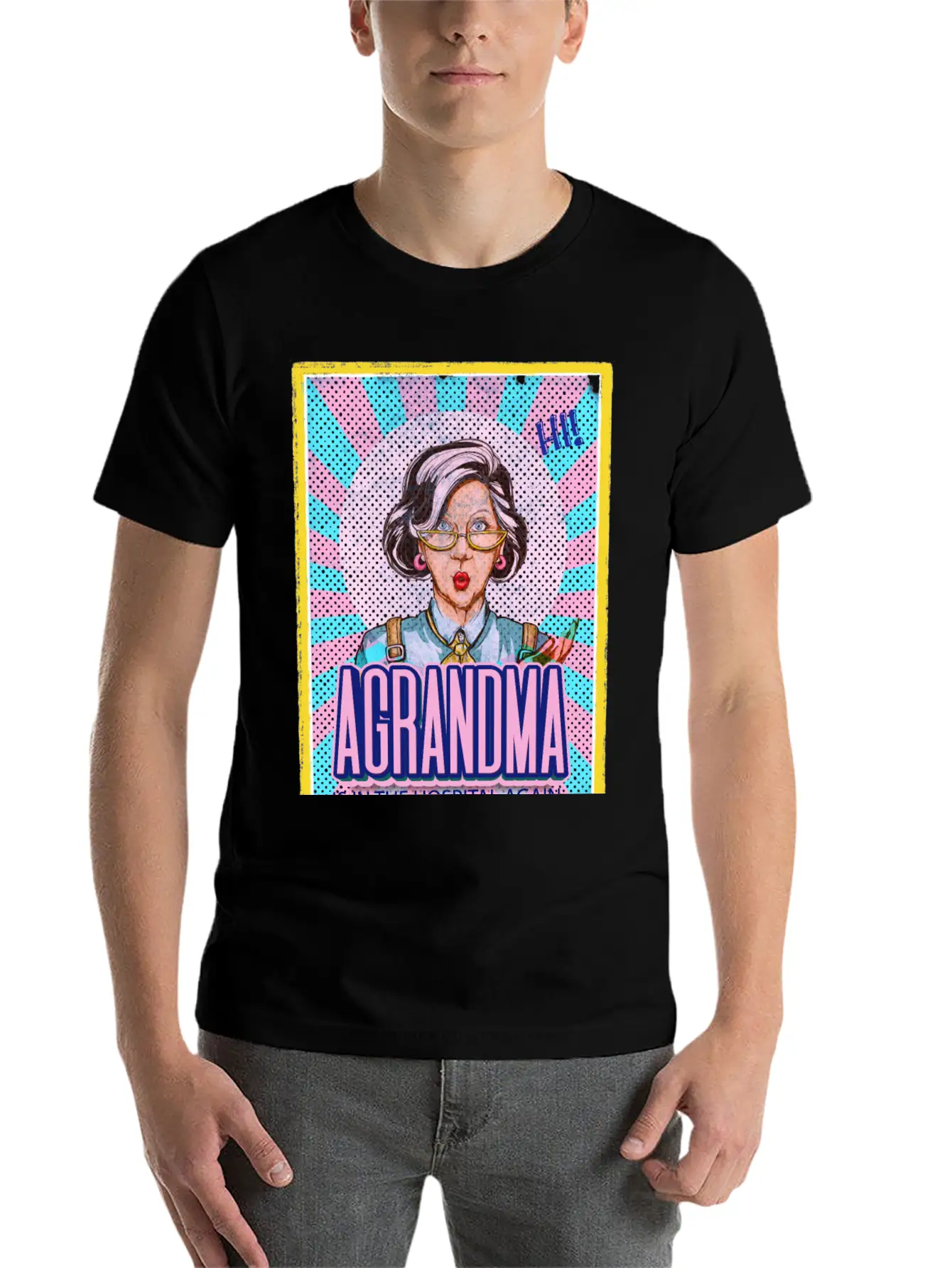 Grandma Is In The Hospital Again Basic Graphic T-Shirt – Daily Comfort In Soft Cotton