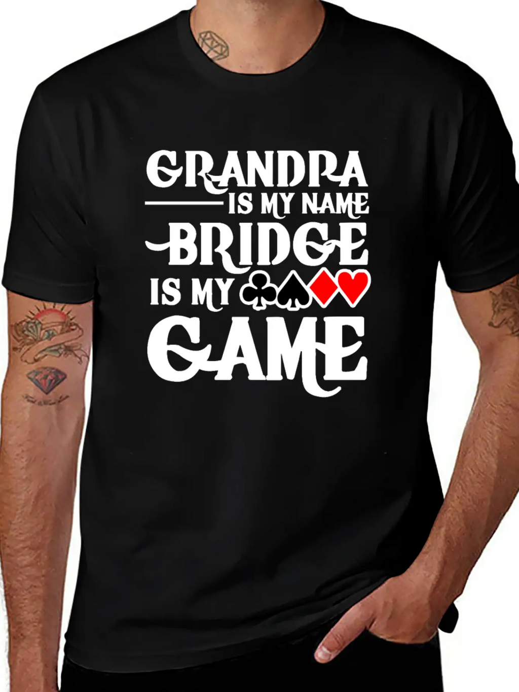 Grandpa Is My Name Bridge Card Is My Game Breathable Soft Cotton T-Shirt – Timeless Casual Look