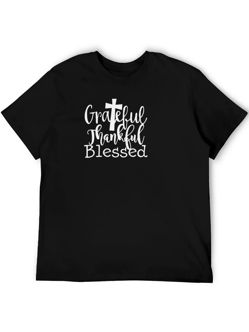 Grateful Thankful And Blessed1 Stylish Everyday T-Shirt – Unisex Basic Cotton Tee