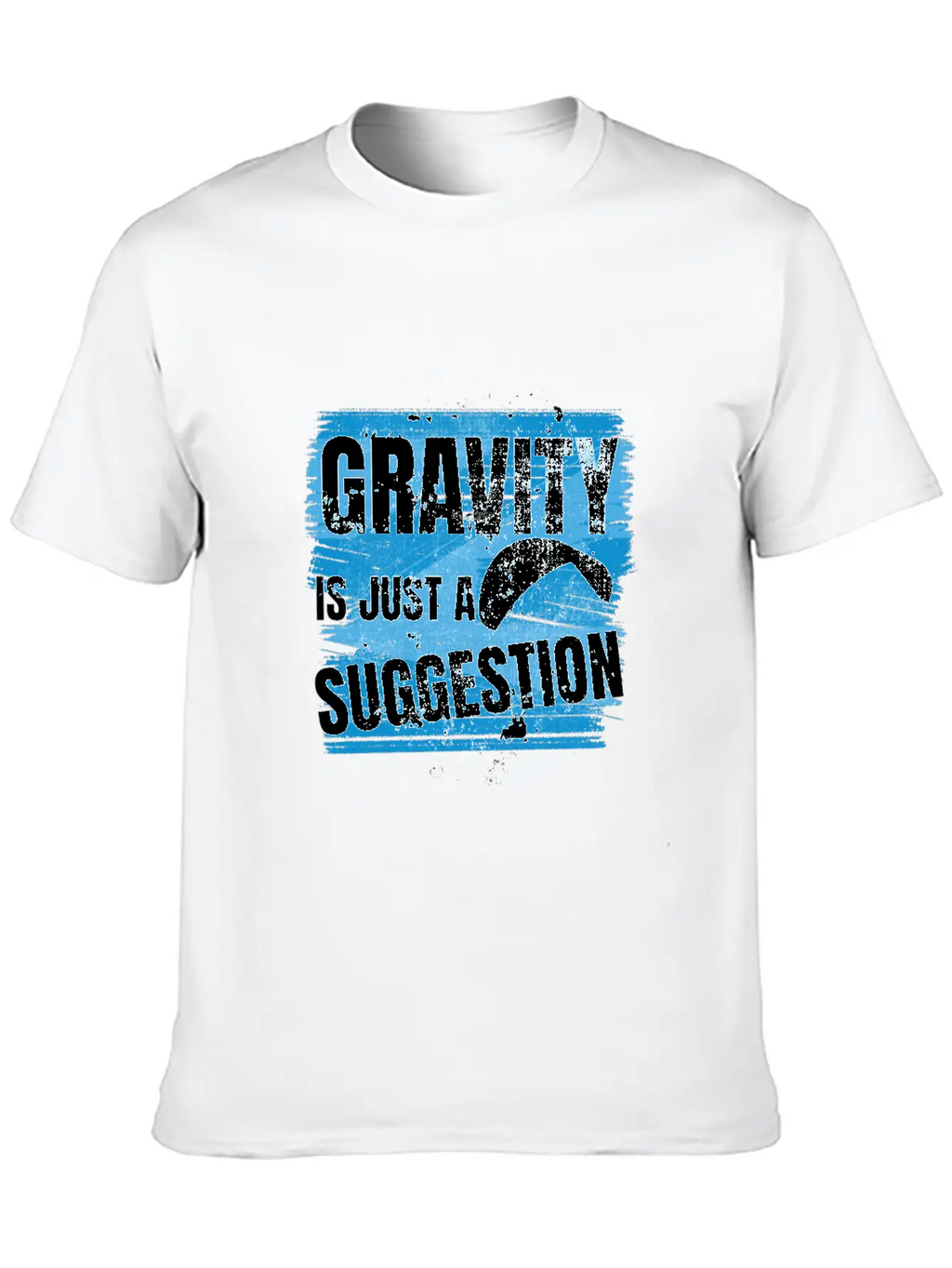 Gravity Is Just A Suggestion Timeless Short Sleeve Tee – Comfy And Minimalist Design
