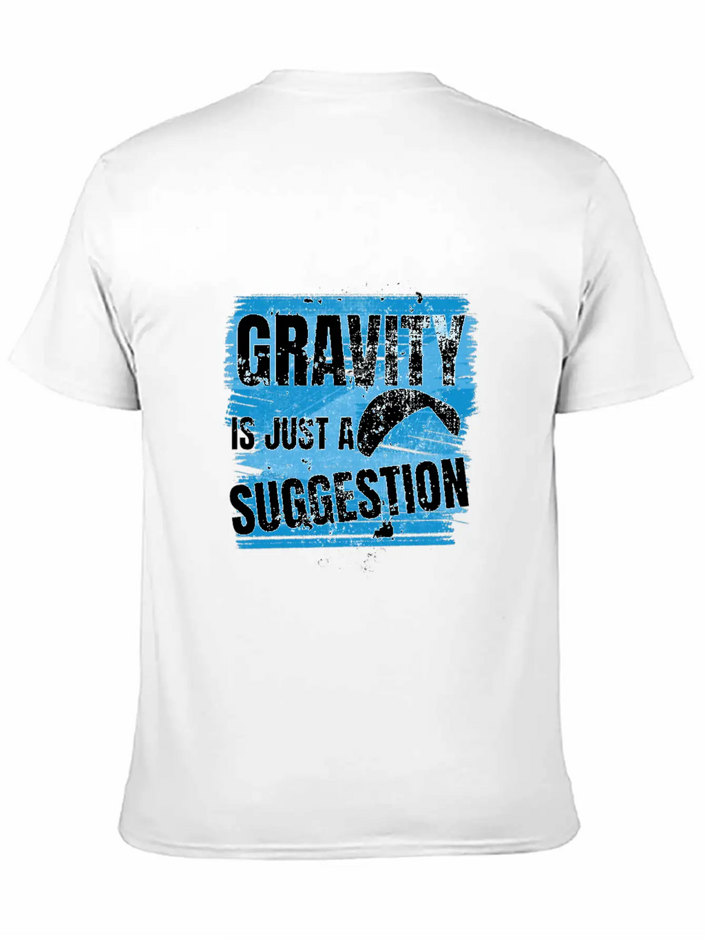 Gravity Is Just A Suggestion Timeless Short Sleeve Tee – Comfy And Minimalist Design
