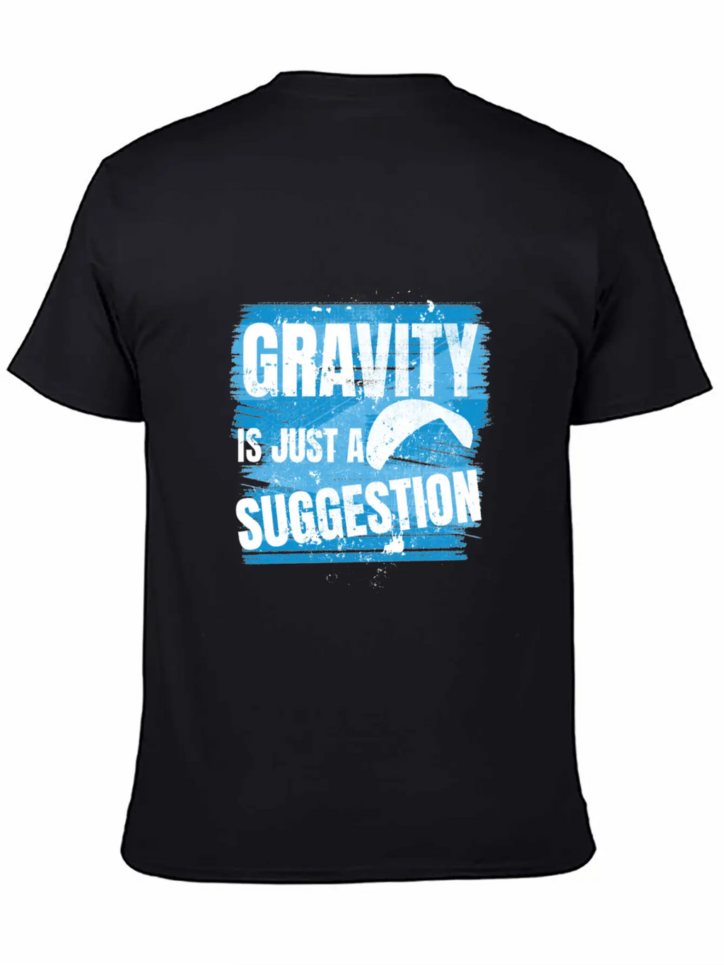 Gravity Is Just A Suggestion Timeless Short Sleeve Tee – Comfy And Minimalist Design