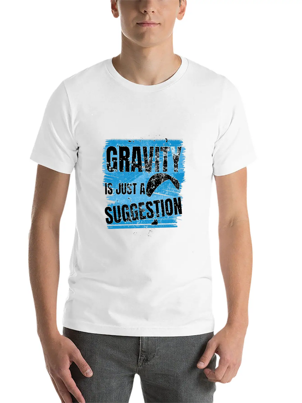 Gravity Is Just A Suggestion Timeless Short Sleeve Tee – Comfy And Minimalist Design