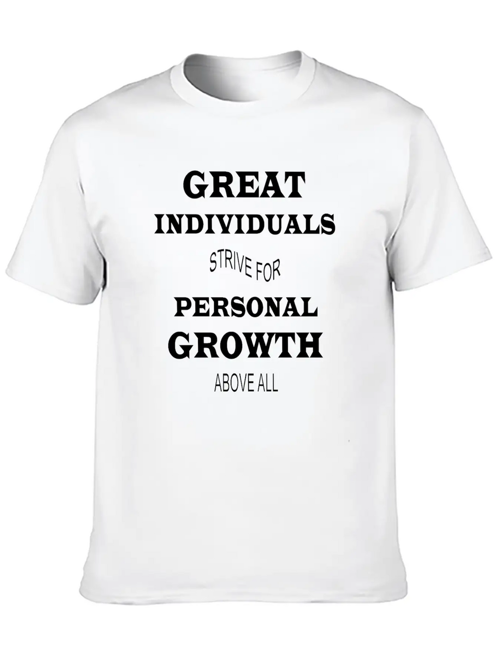 GREAT INDIVIDUAL, PERSONAL GROWTH DESIGN Classic Cotton Tee – Unisex Comfort For Any Season