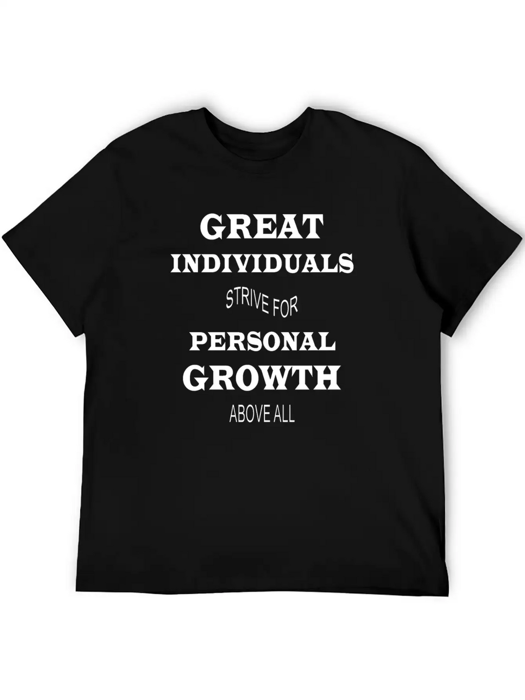 GREAT INDIVIDUAL, PERSONAL GROWTH DESIGN Classic Cotton Tee – Unisex Comfort For Any Season
