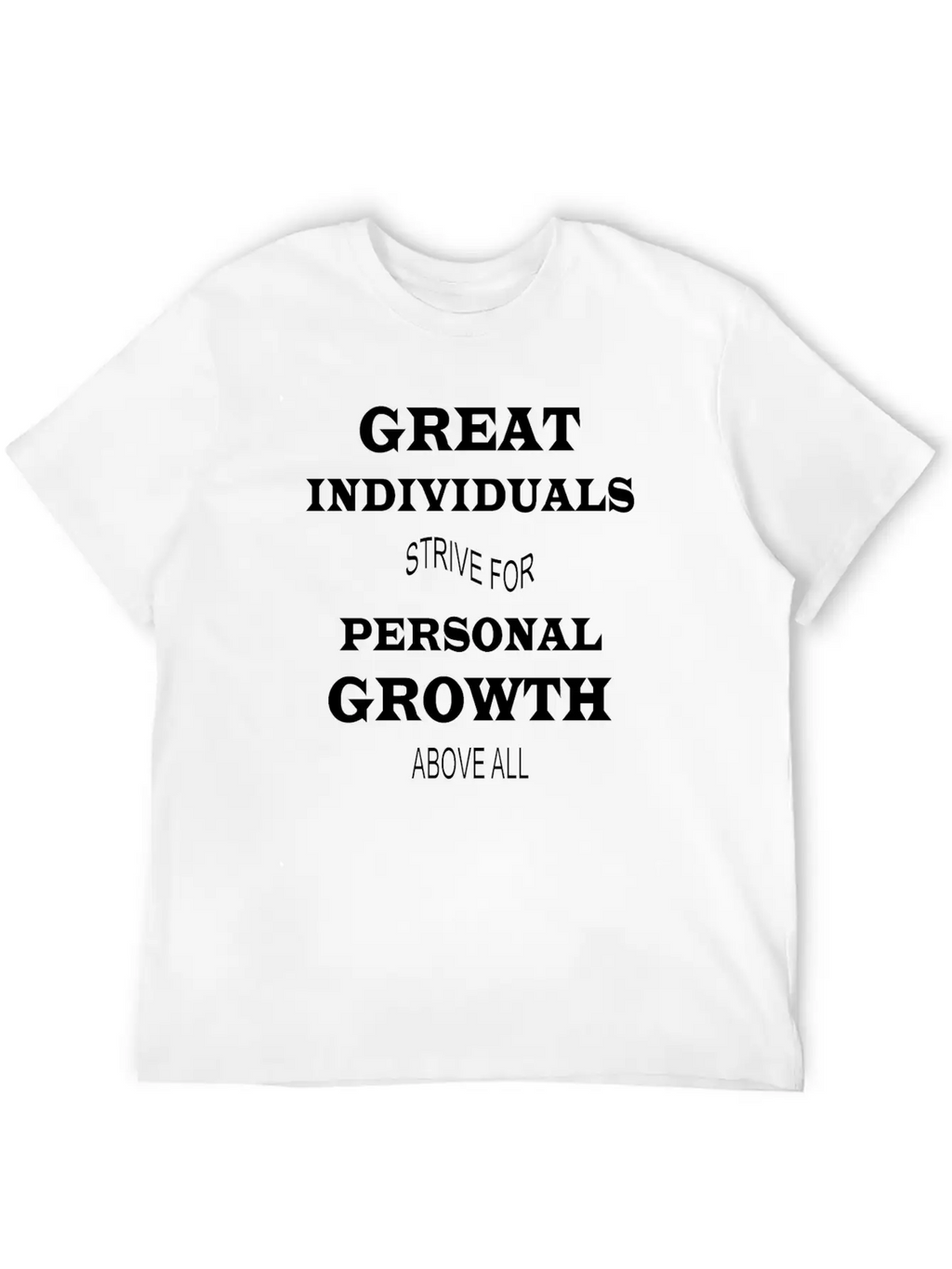 GREAT INDIVIDUAL, PERSONAL GROWTH DESIGN Classic Cotton Tee – Unisex Comfort For Any Season