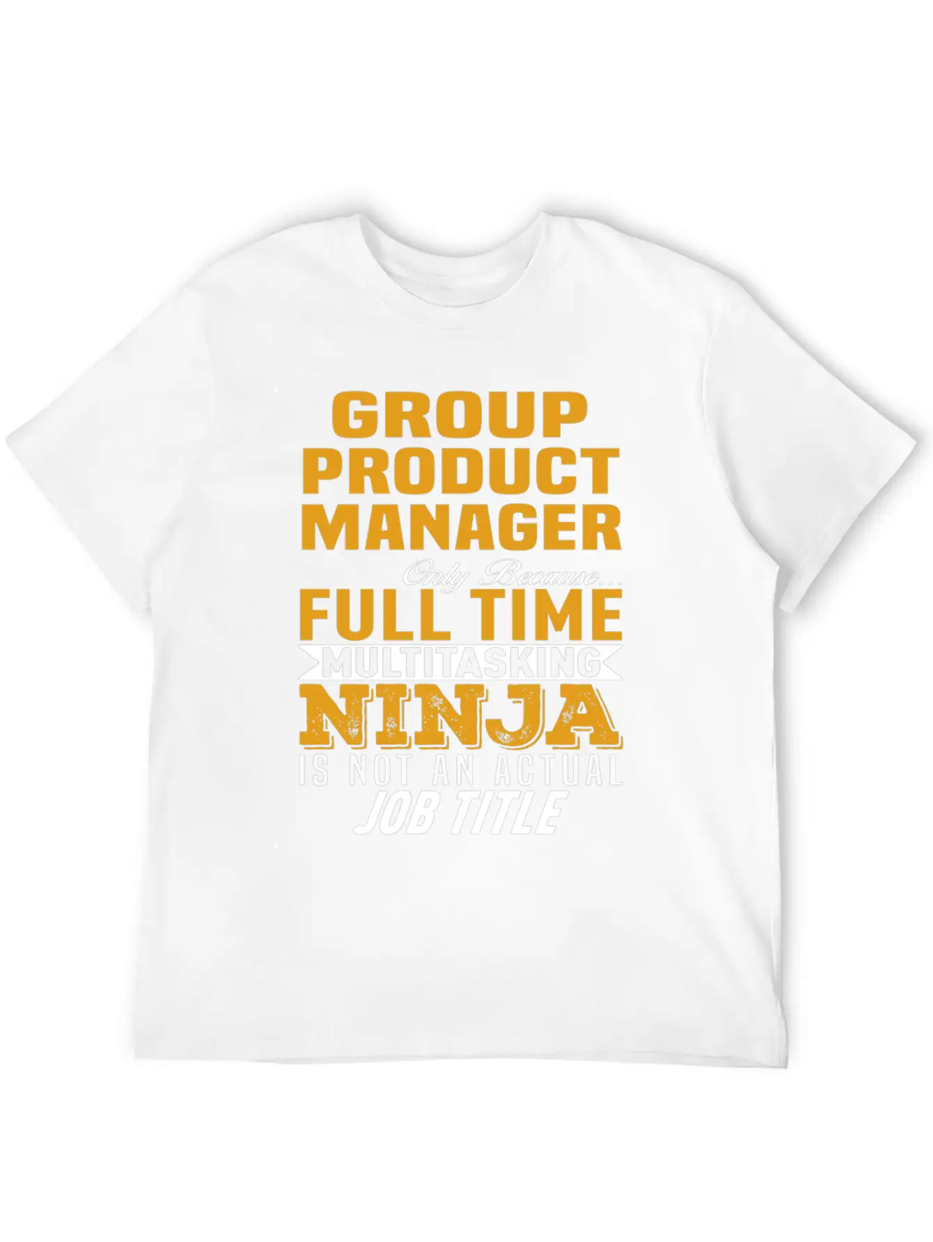 Group Product Manager Unisex Casual T-Shirt – Clean Design For Daily Comfort