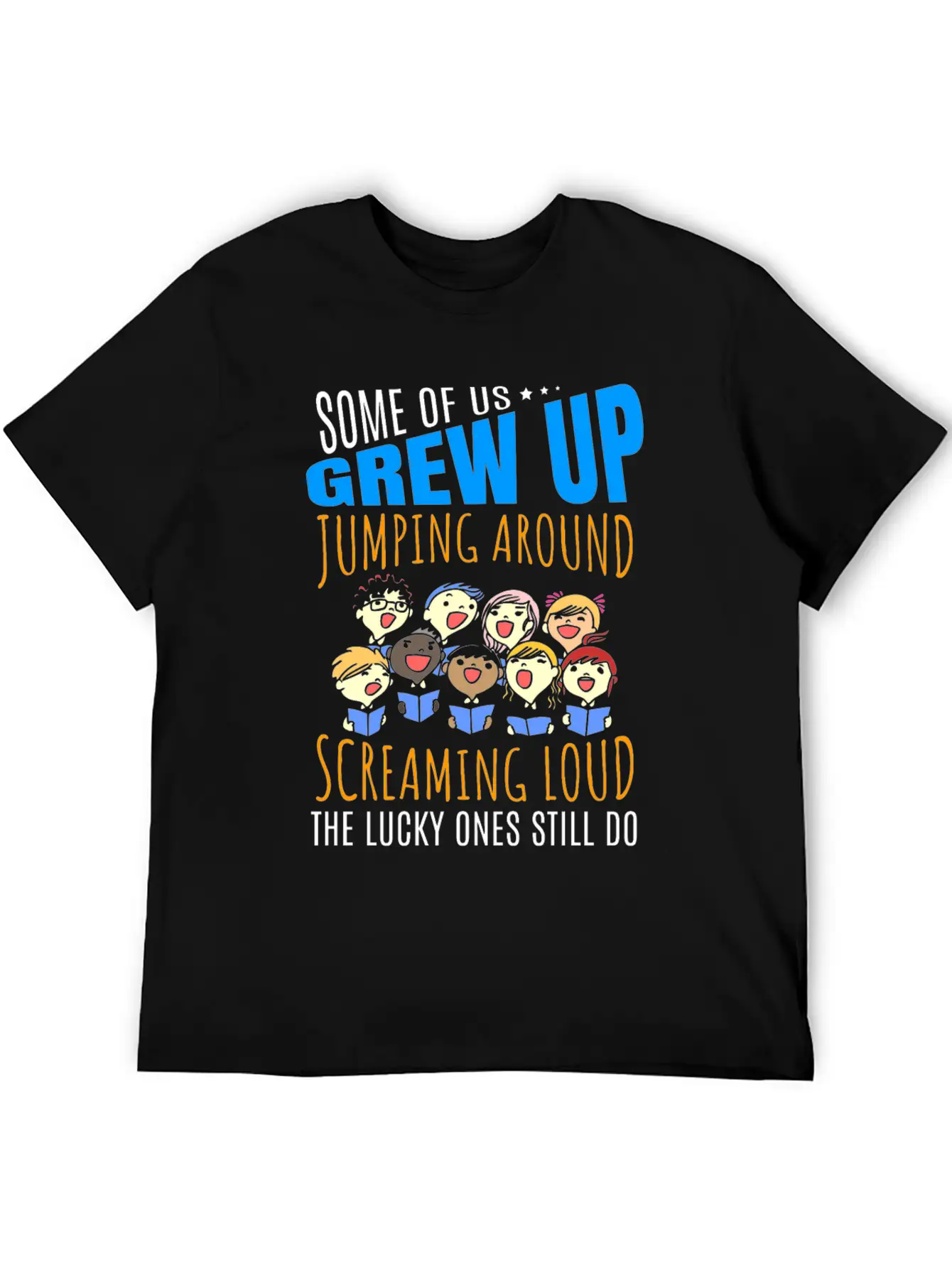 Growing Up Funny T-Shirt Present For Choir Singers Timeless Short Sleeve Tee – Comfy And Minimalist Design