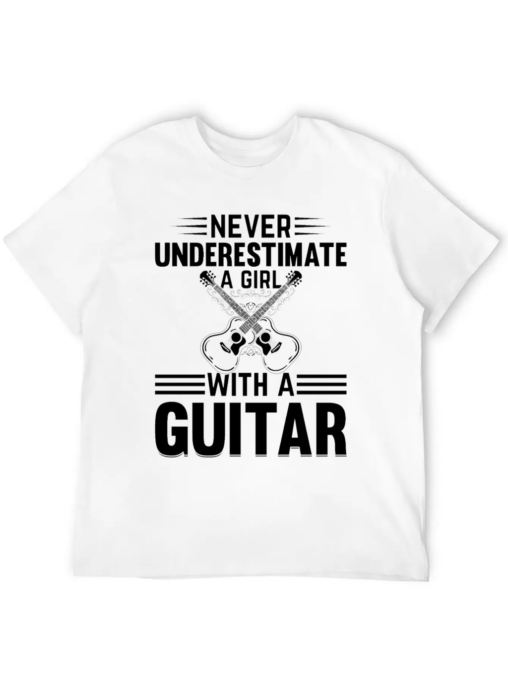 Guitar Player - Never Underestimate A Girl With A Basic Graphic T-Shirt – Daily Comfort In Soft Cotton