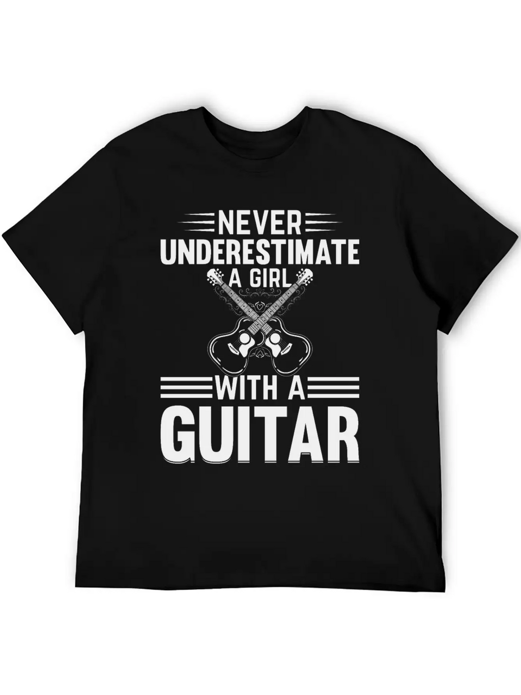 Guitar Player - Never Underestimate A Girl With A Basic Graphic T-Shirt – Daily Comfort In Soft Cotton