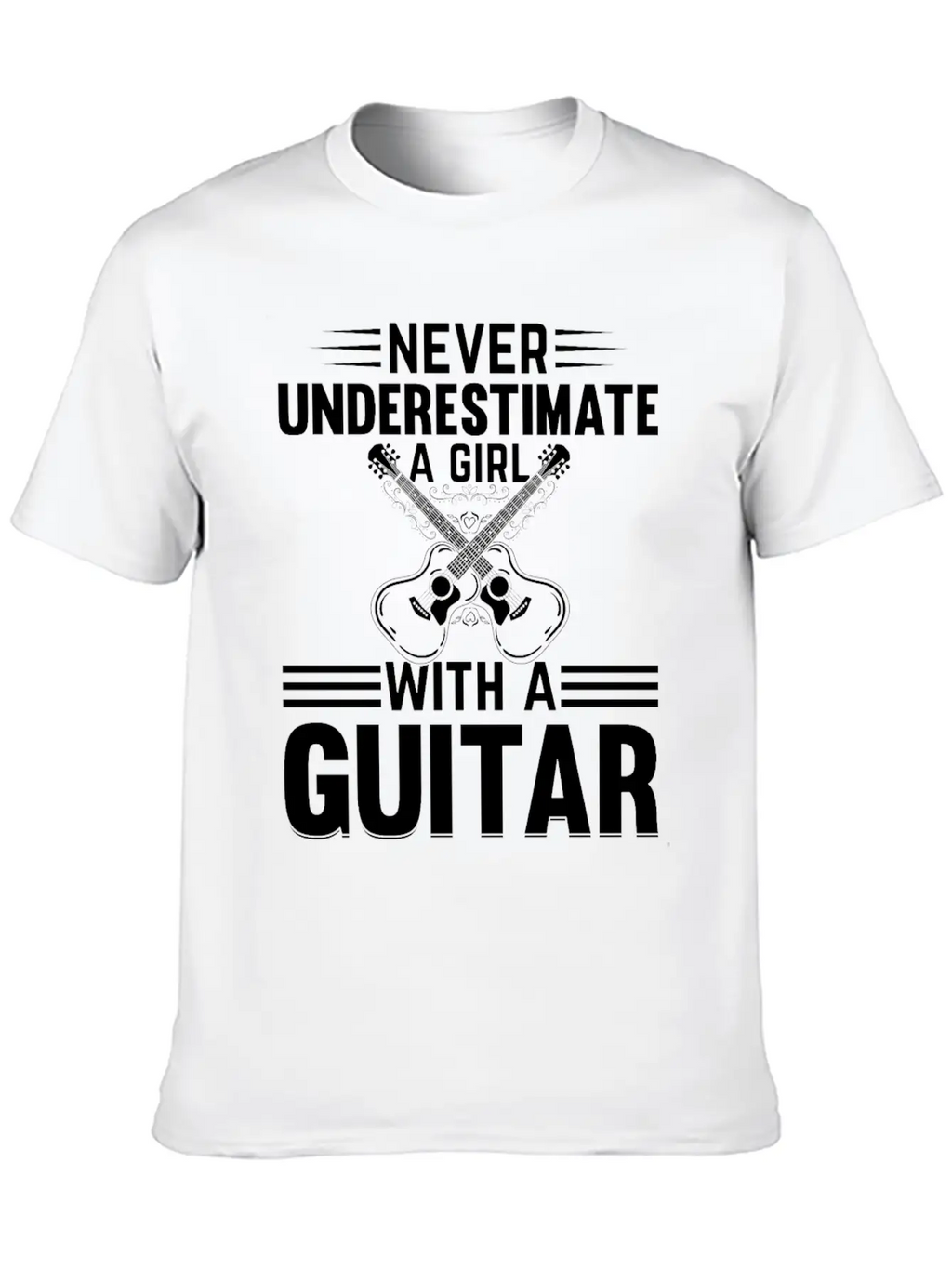 Guitar Player - Never Underestimate A Girl With A Basic Graphic T-Shirt – Daily Comfort In Soft Cotton