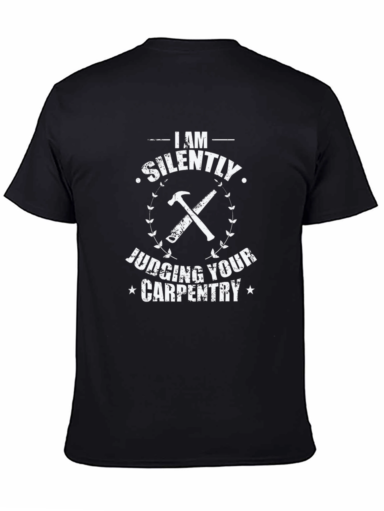 Silently Judging Your Carpentry Black T-Shirt
