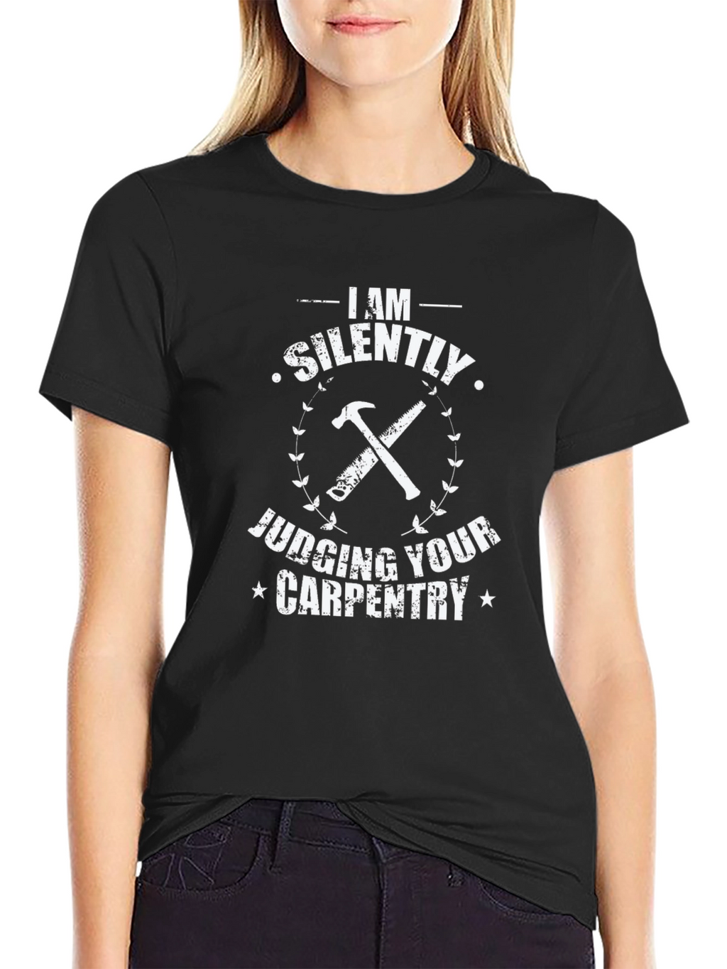 Silently Judging Your Carpentry Black T-Shirt