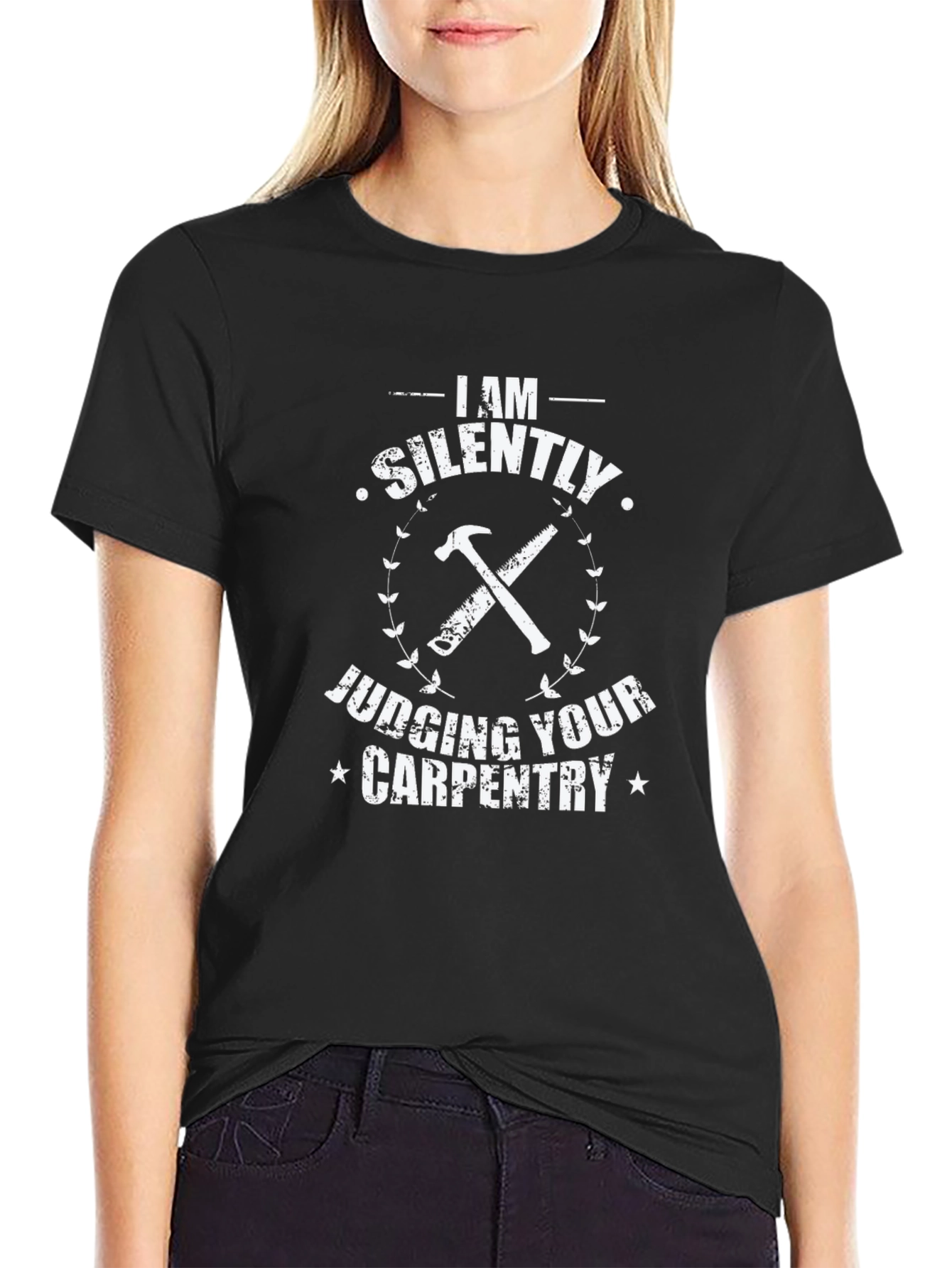 Silently Judging Your Carpentry Black T-Shirt