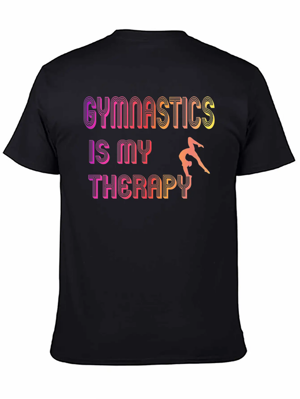Gymnastics Is My Therapy Breathable Graphic T-Shirt – Perfect For Casual Days