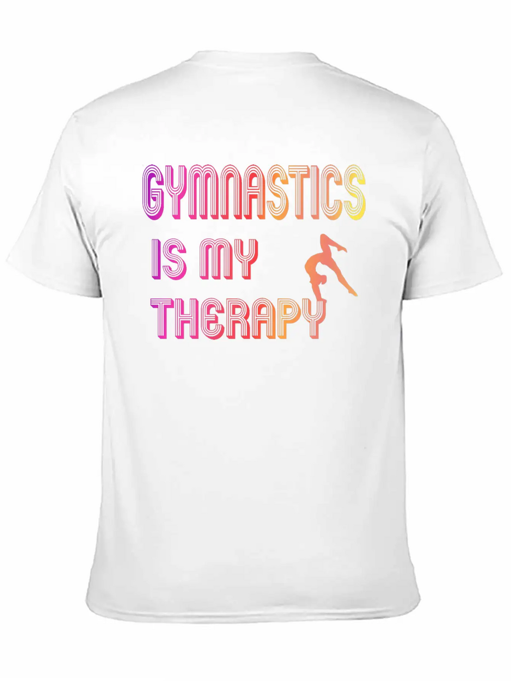 Gymnastics Is My Therapy Breathable Graphic T-Shirt – Perfect For Casual Days