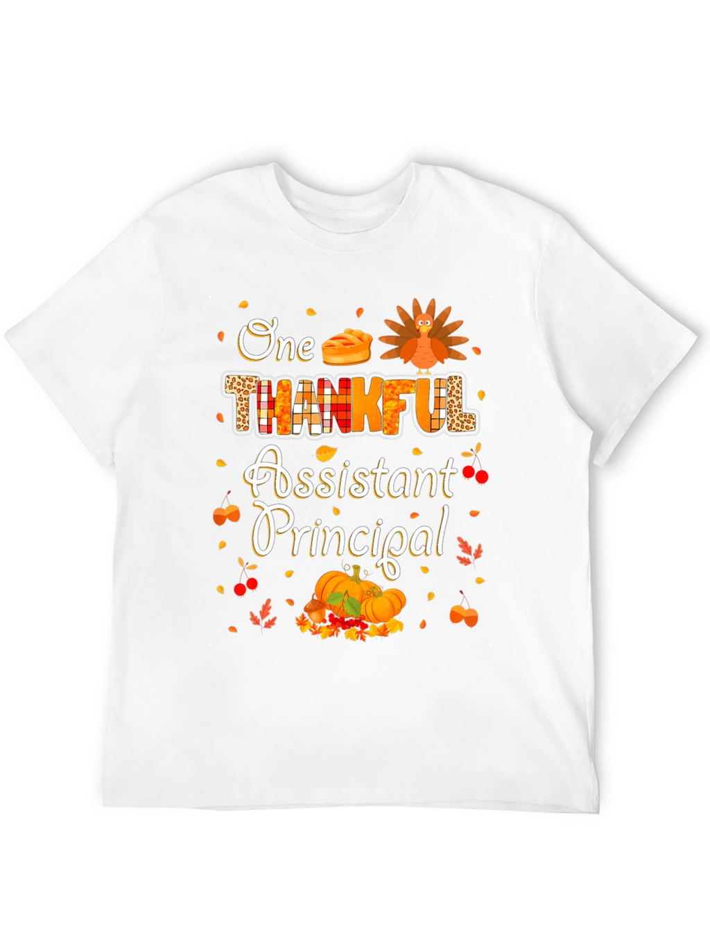 Thankful Assistant Principal Thanksgiving T-Shirt