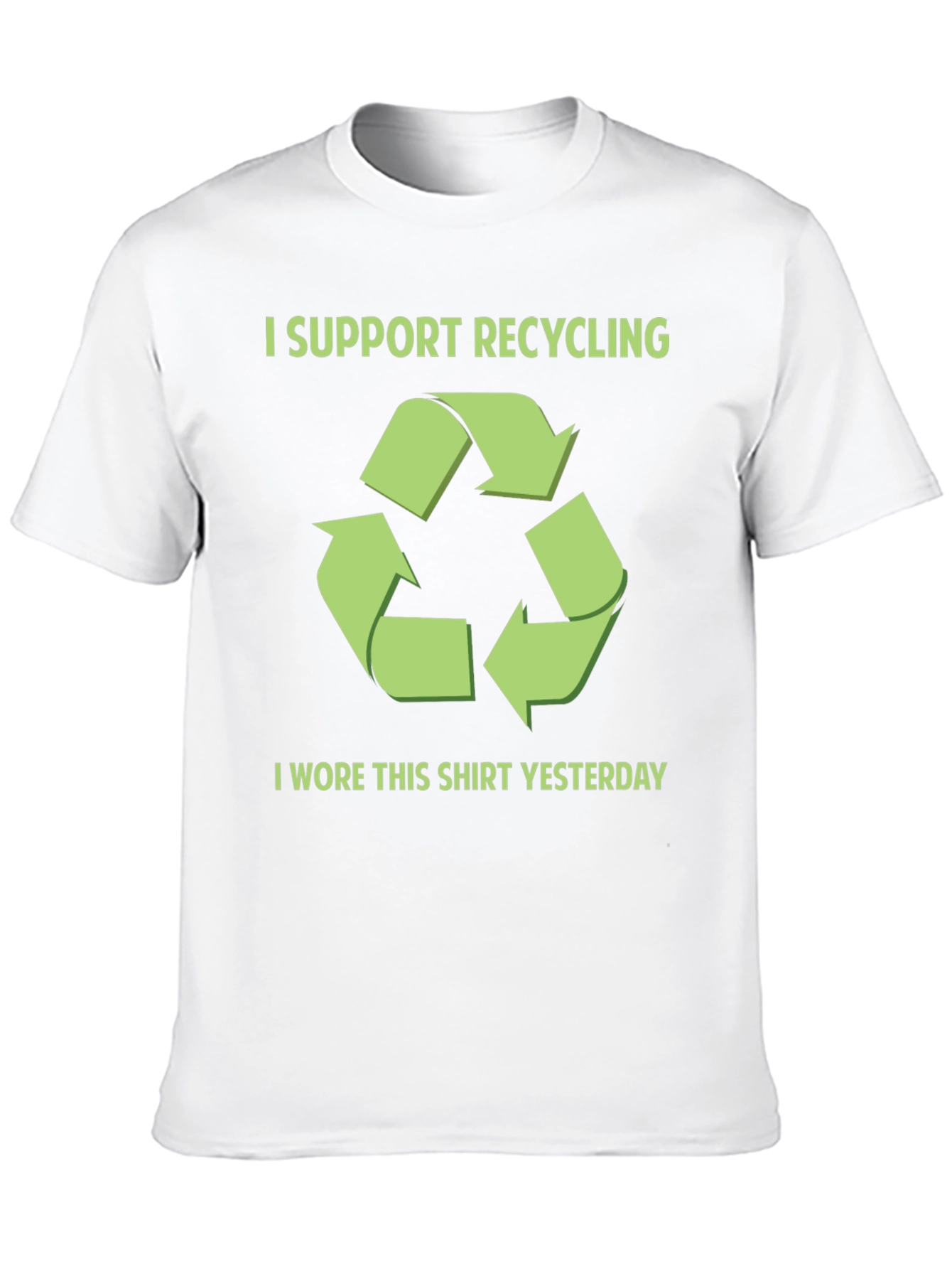 Funny Recycling T-Shirt - I Wore This Shirt Yesterday