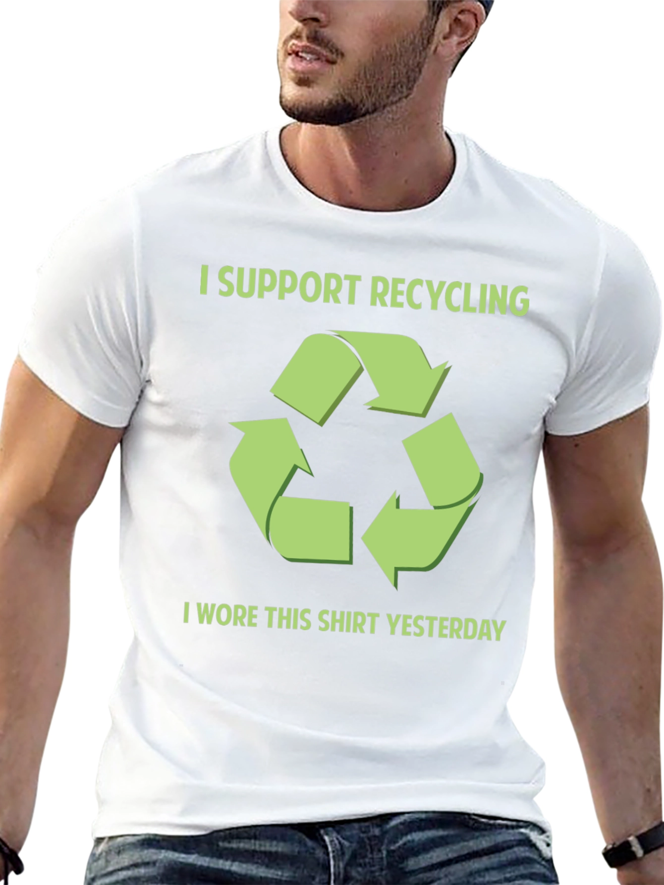 Funny Recycling T-Shirt - I Wore This Shirt Yesterday