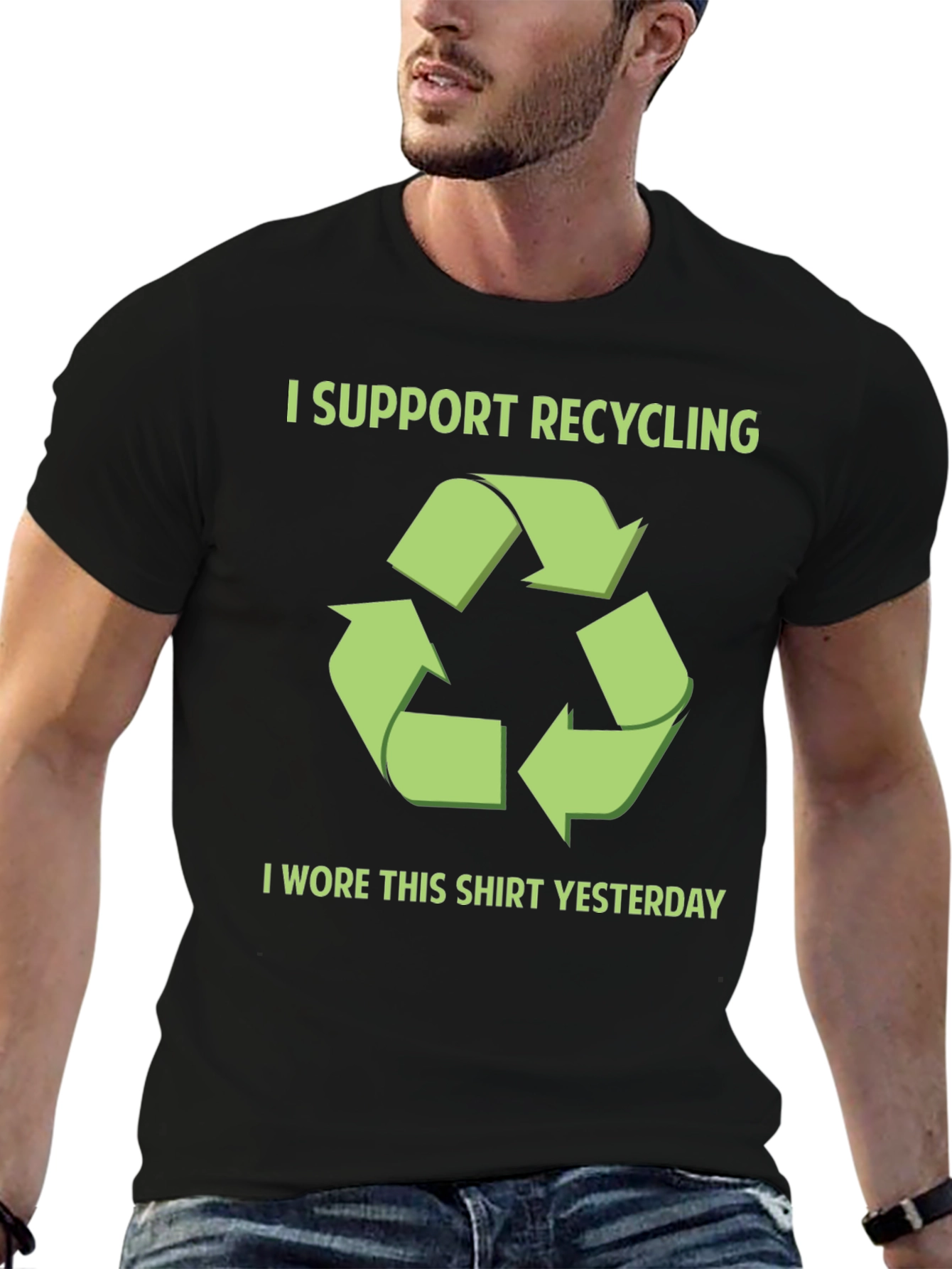 Funny Recycling T-Shirt - I Wore This Shirt Yesterday