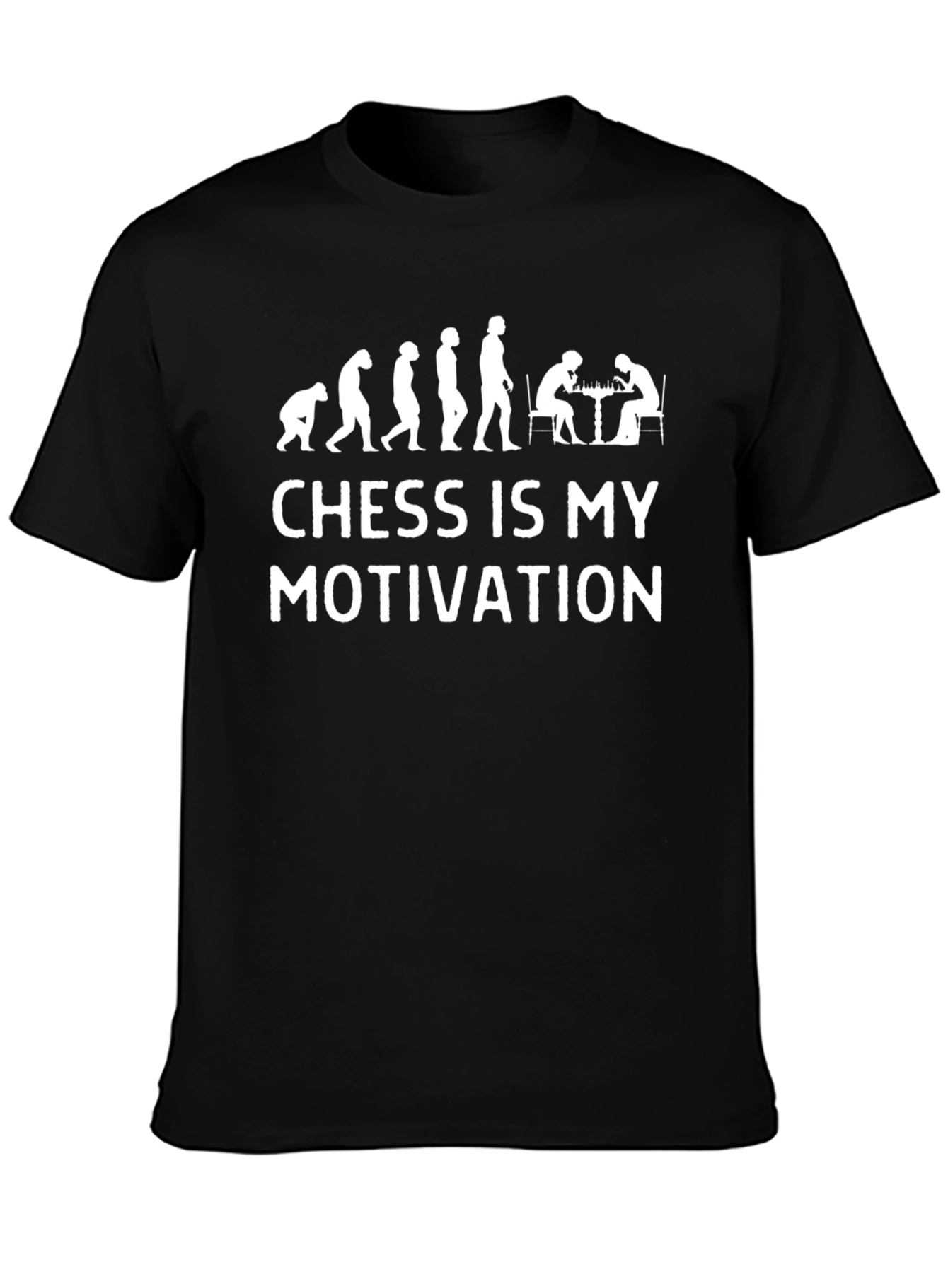 Chess Evolution T-Shirt: My Motivation