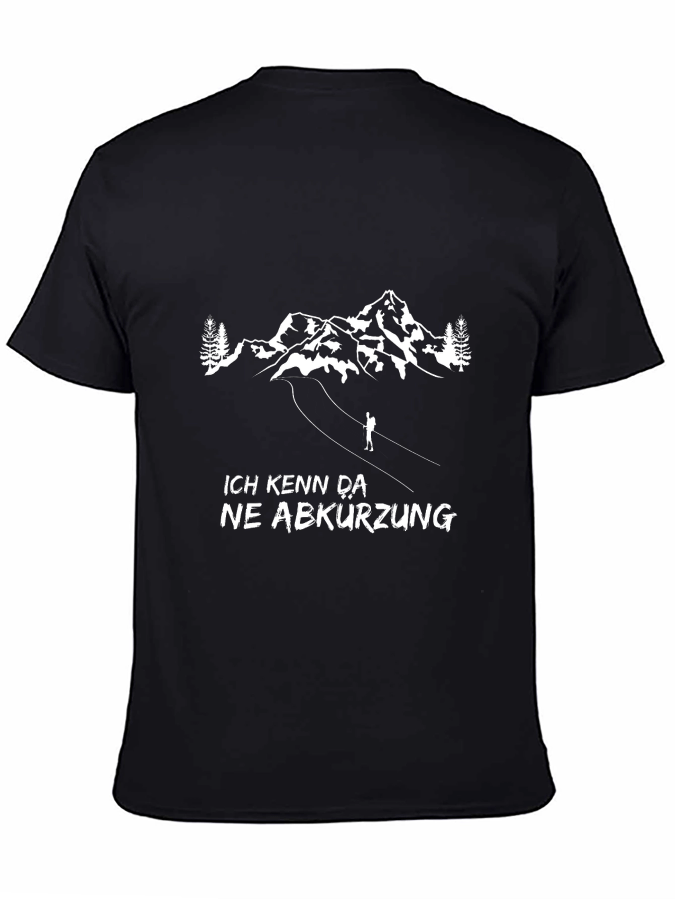 Black Ich Kenn Da Ne Abkürzung Hiking T-Shirt