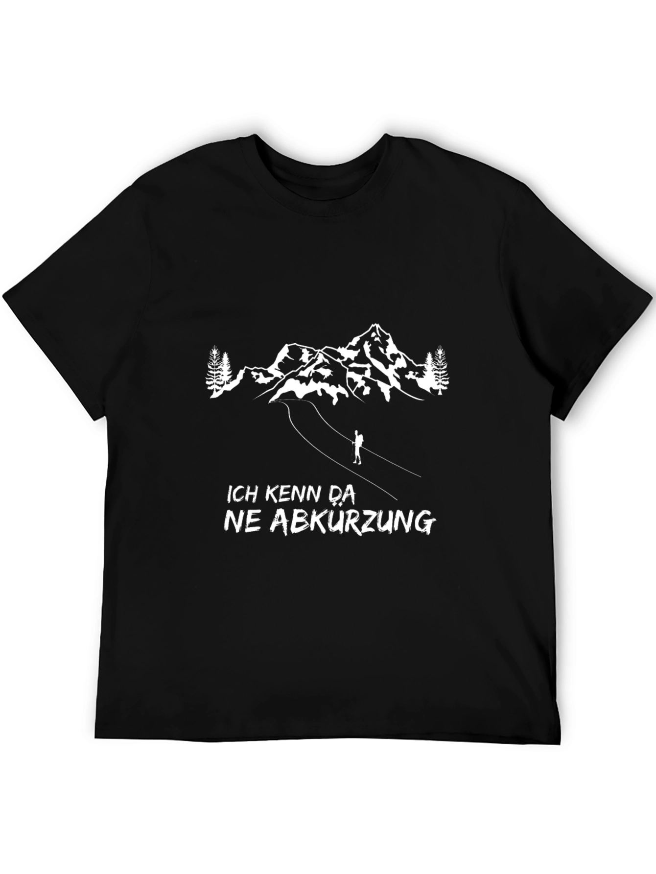 Black Ich Kenn Da Ne Abkürzung Hiking T-Shirt