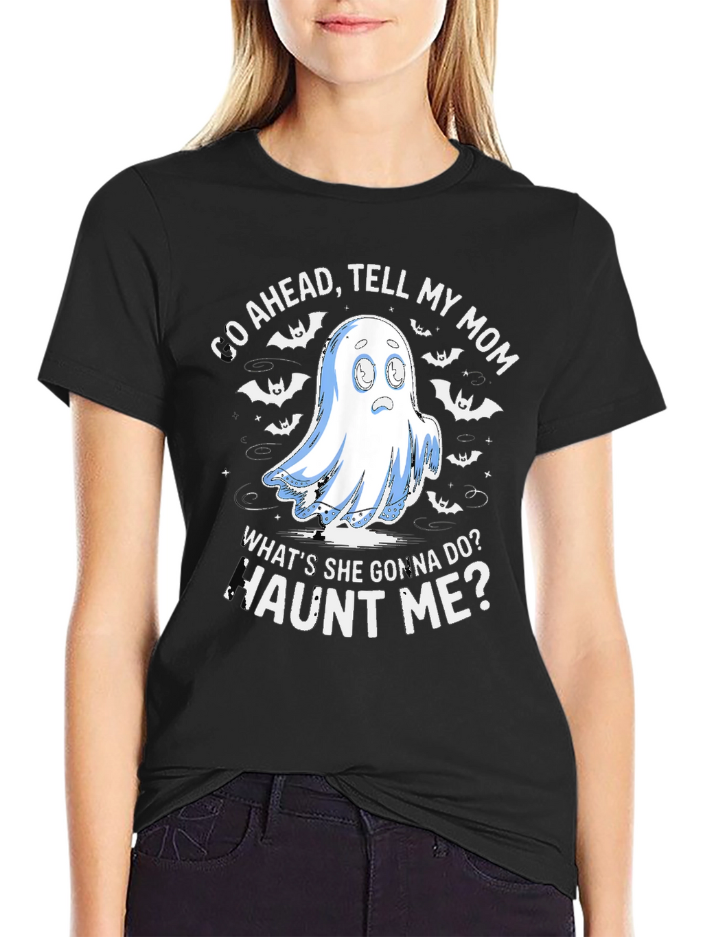 Haunted Humor T-Shirt: Tell My Mom!