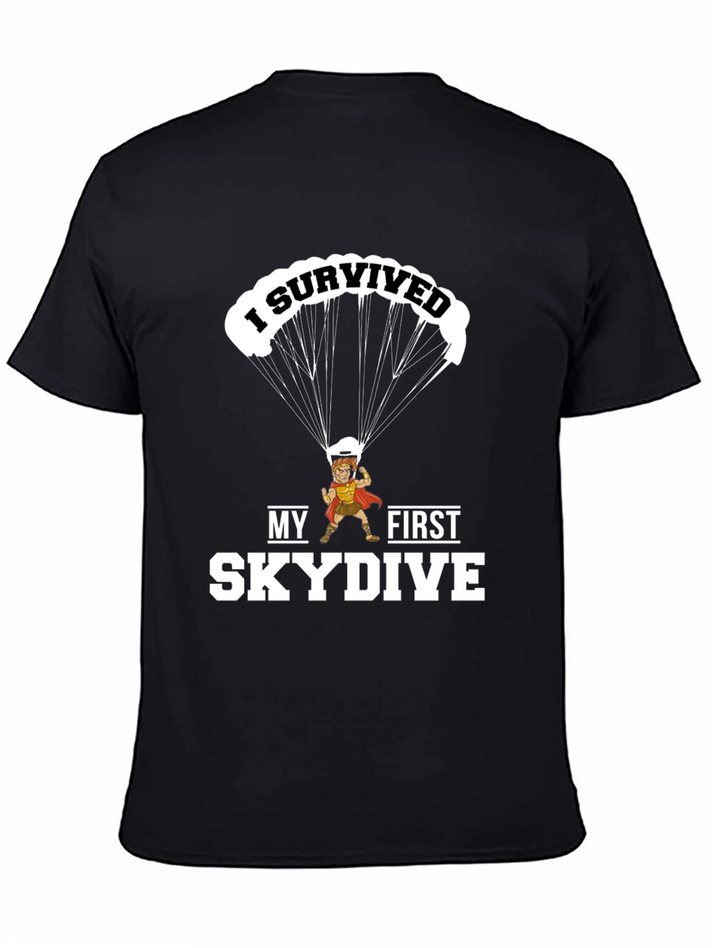 I Survived My First Skydive Funny Graphic T-Shirt